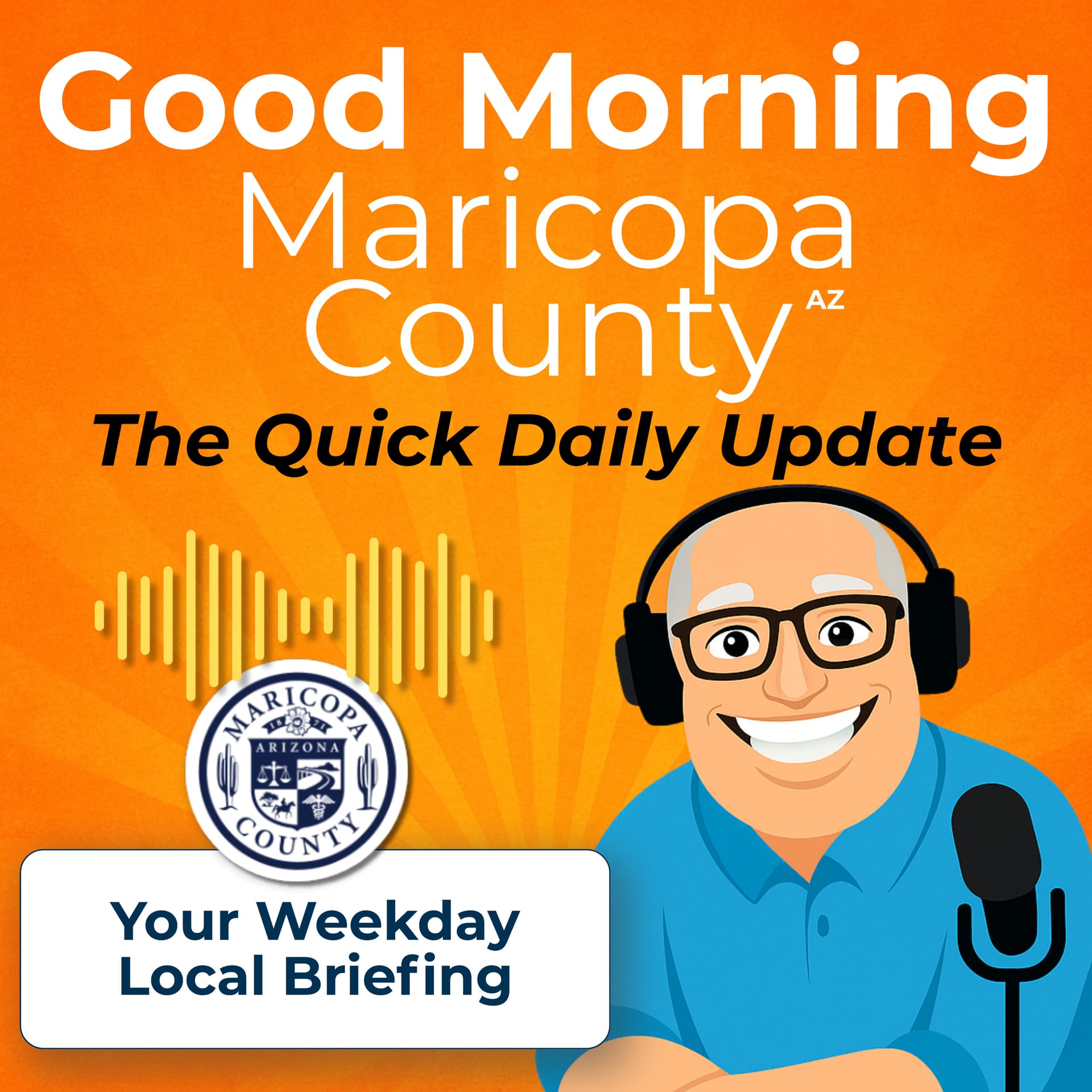 Good Morning Maricopa County — Family-Friendly Good News in 5 - Podcasts