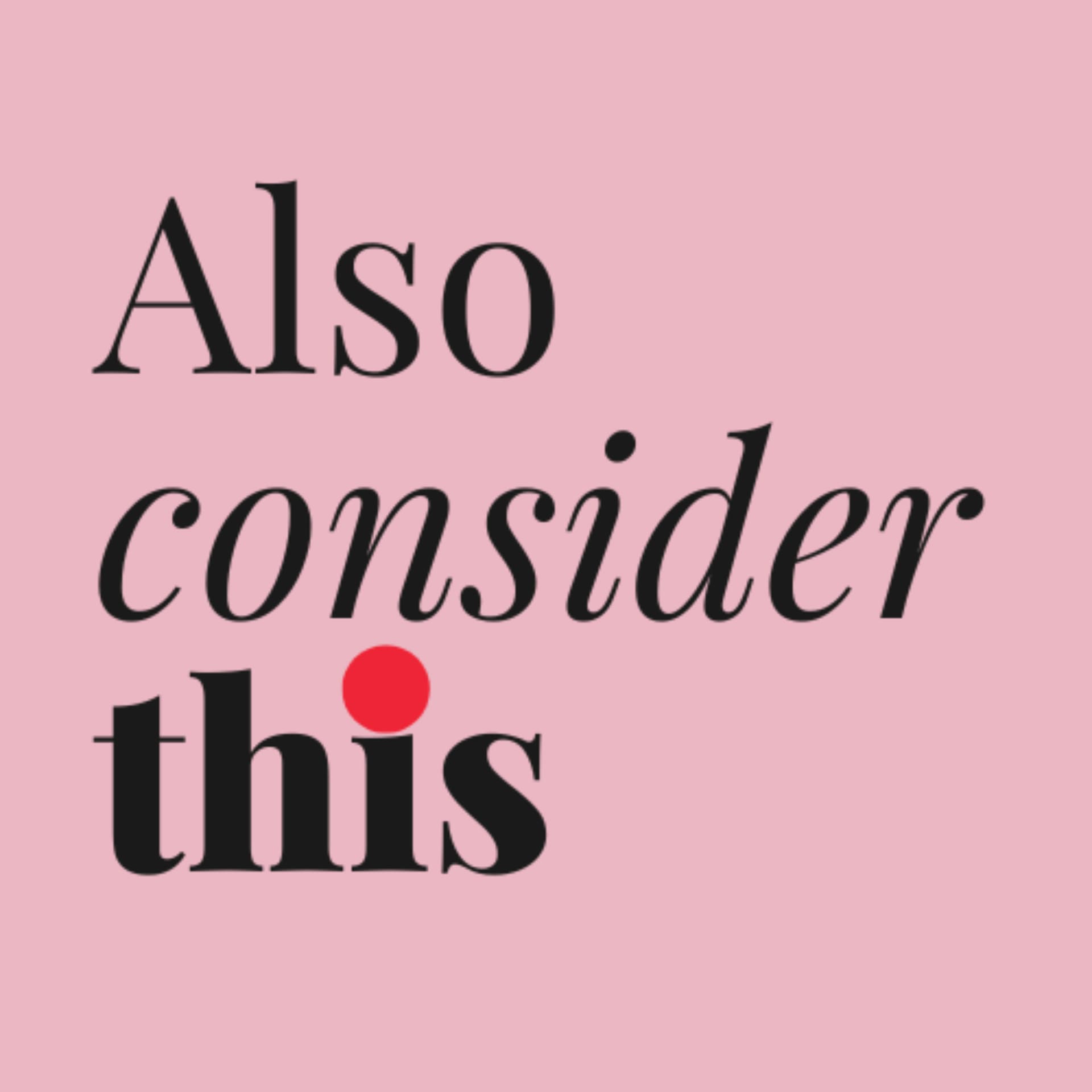 Also Consider This - Podcasts