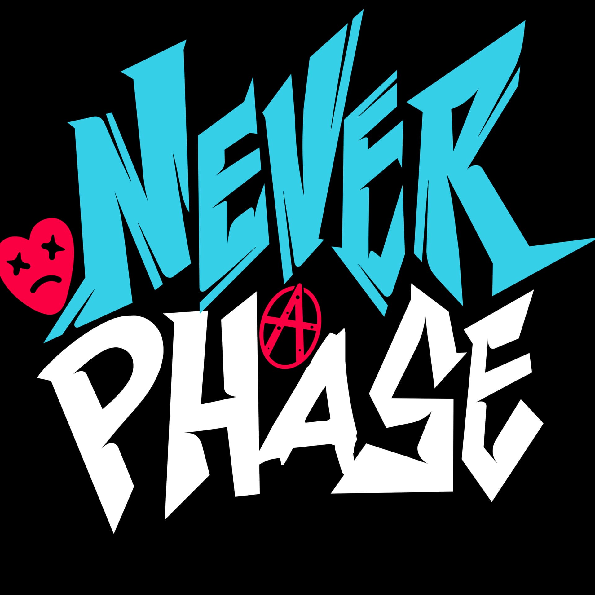 Never A Phase Podcast - Podcasts