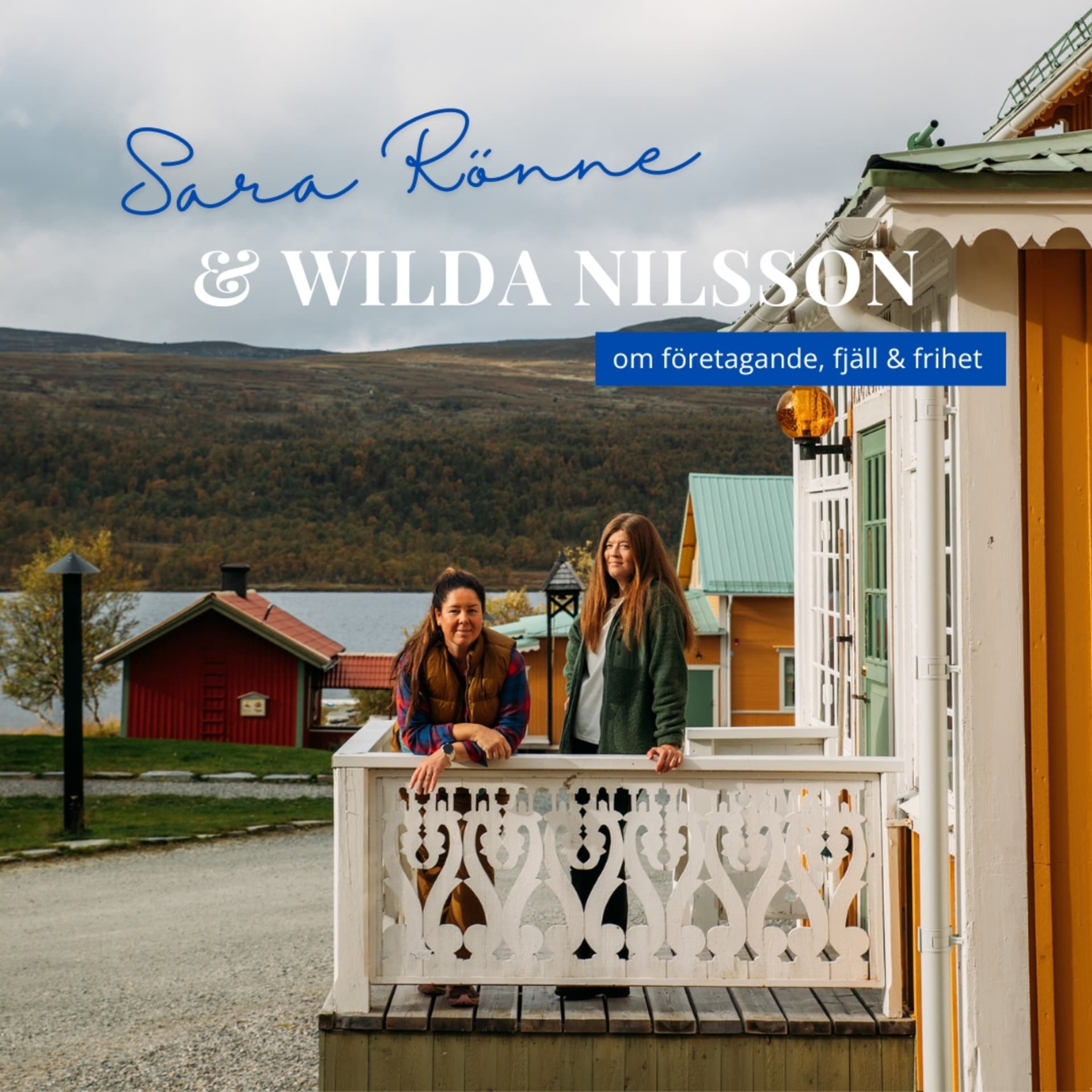 Sara Rönne och Wilda Nilsson - Podcasts