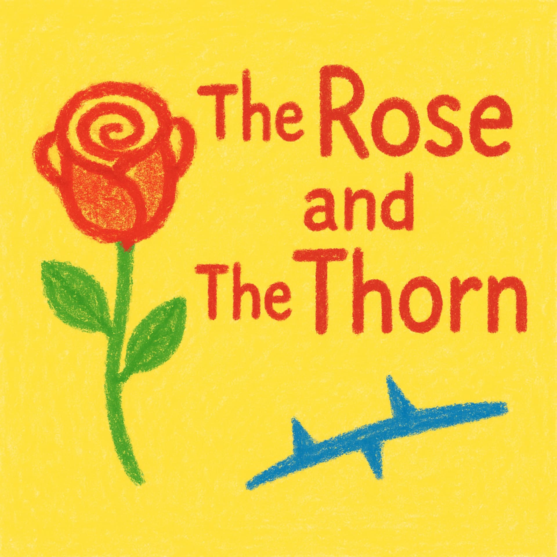 The Rose and The Thorn - Podcasts