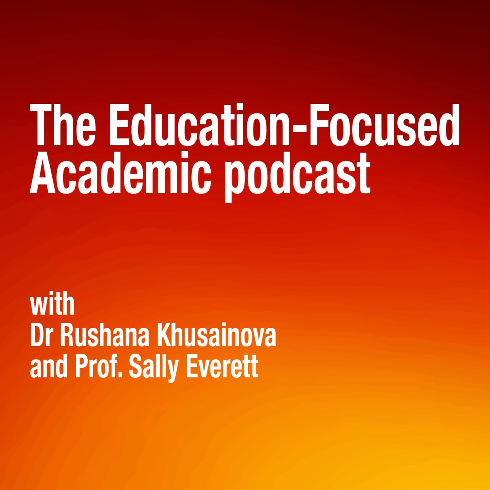The Education-Focused Academic Podcast - Podcasts