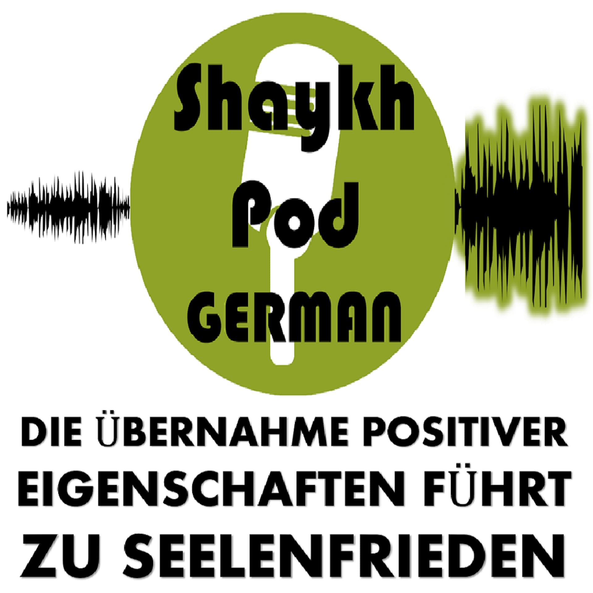 ShaykhPod – Der Weg Zum Seelenfrieden