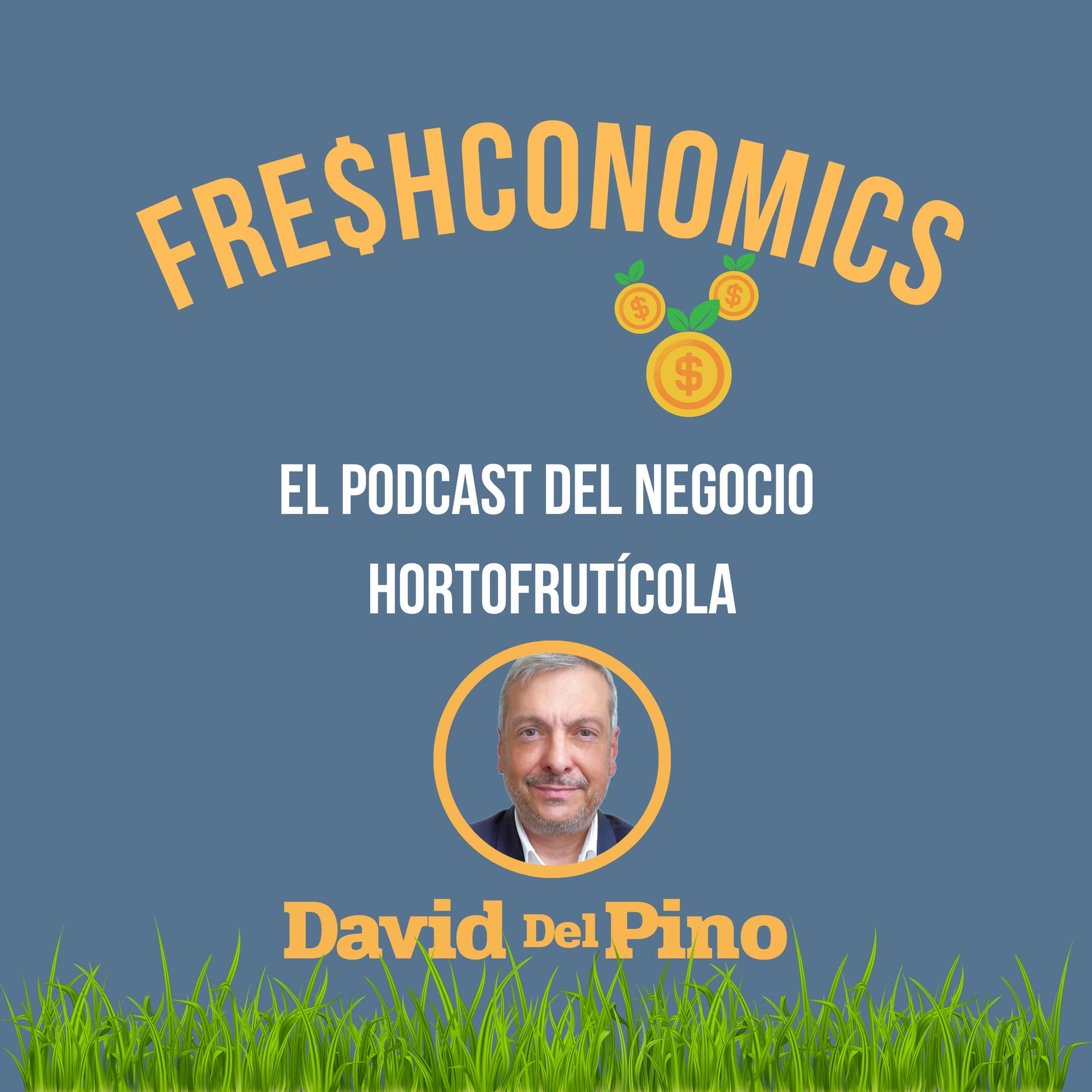 FRESHCONOMICS. "El Podcast del Negocio Hortofrutícola" - Podcasts