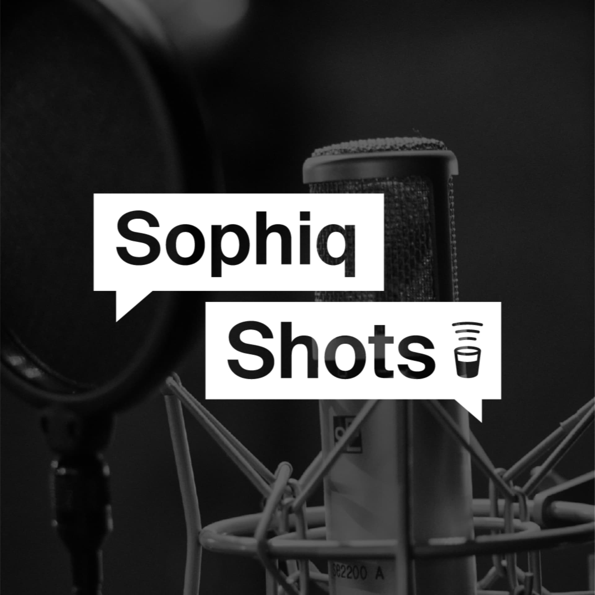 Sophiq Shots - Podcasts