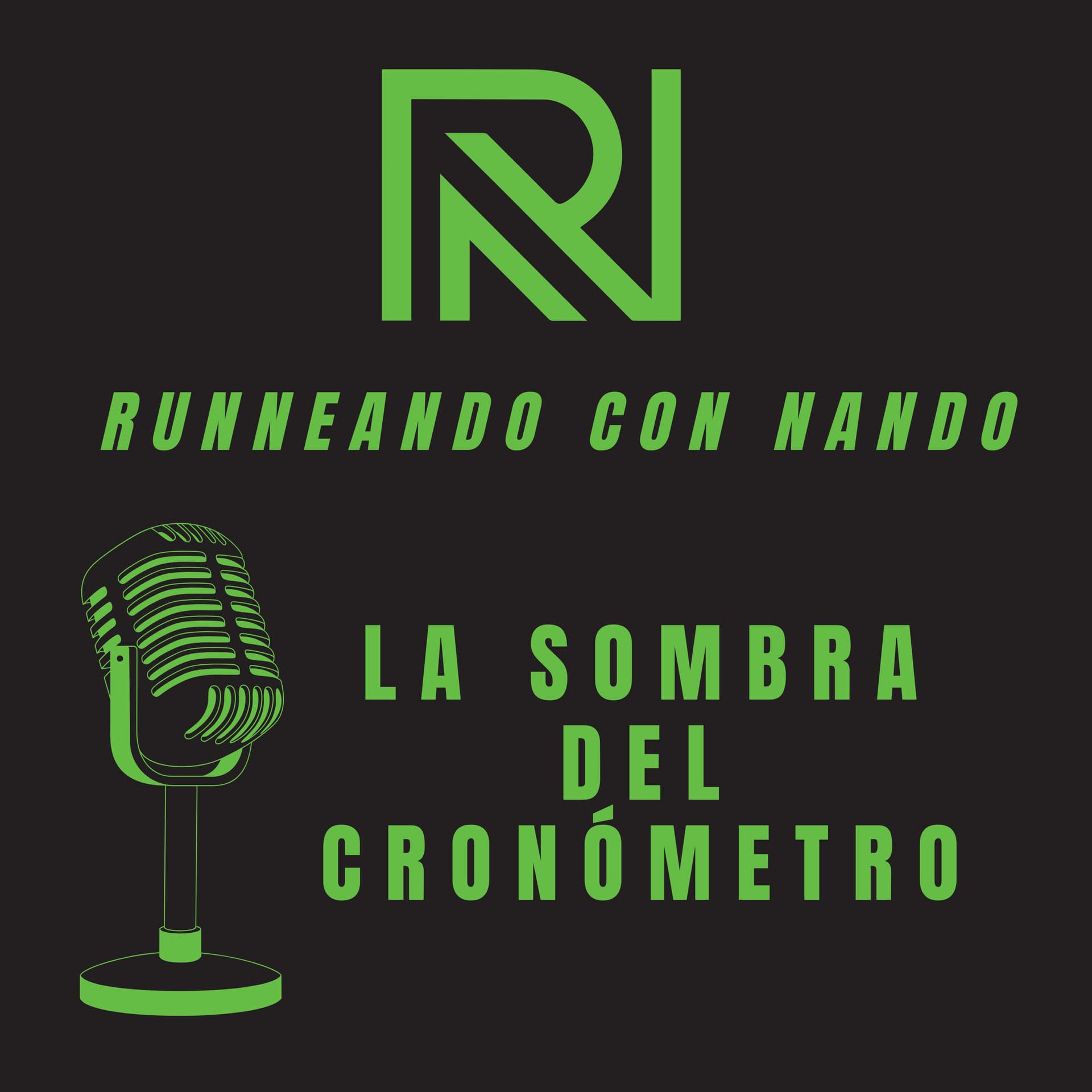 Runneando con Nando - La Sombra del Cronómetro - Podcasts