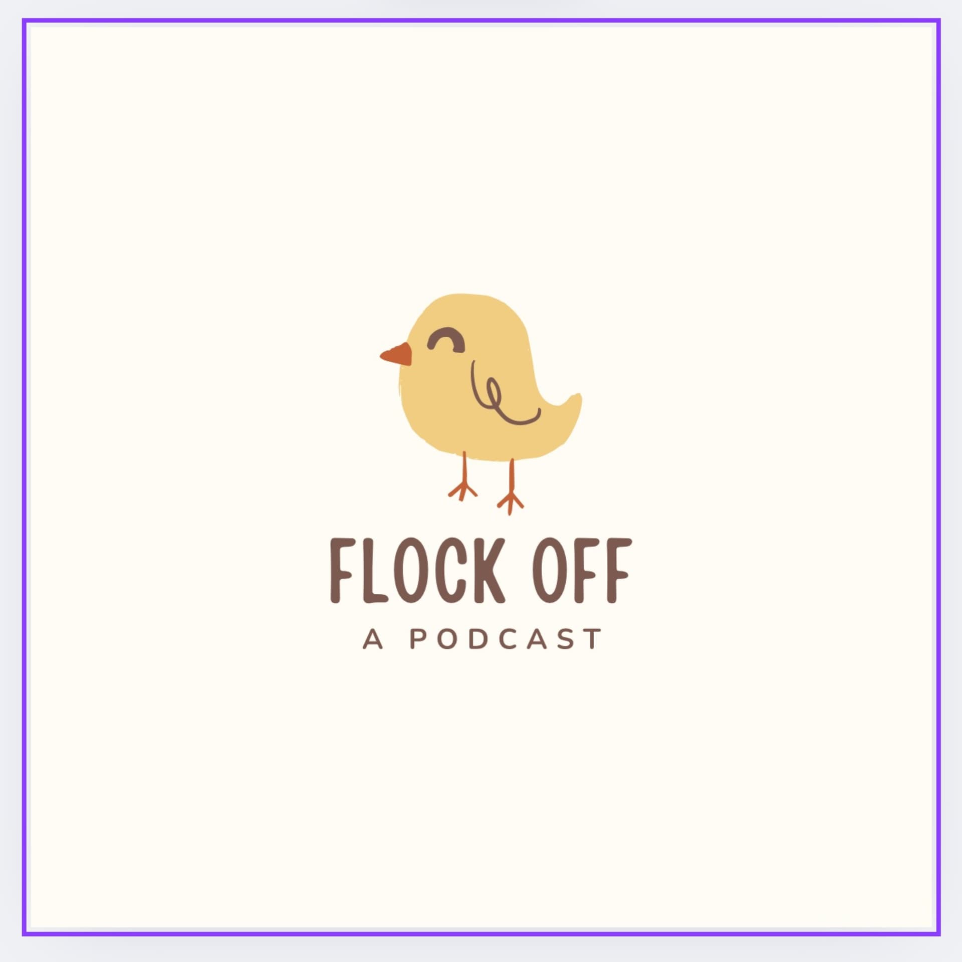 Flock Off Pod - Podcasts