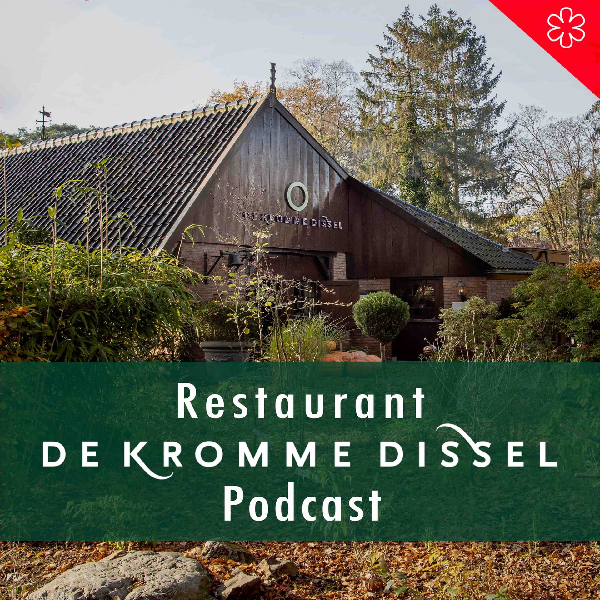 Restaurant De Kromme Dissel Podcast - Podcasts