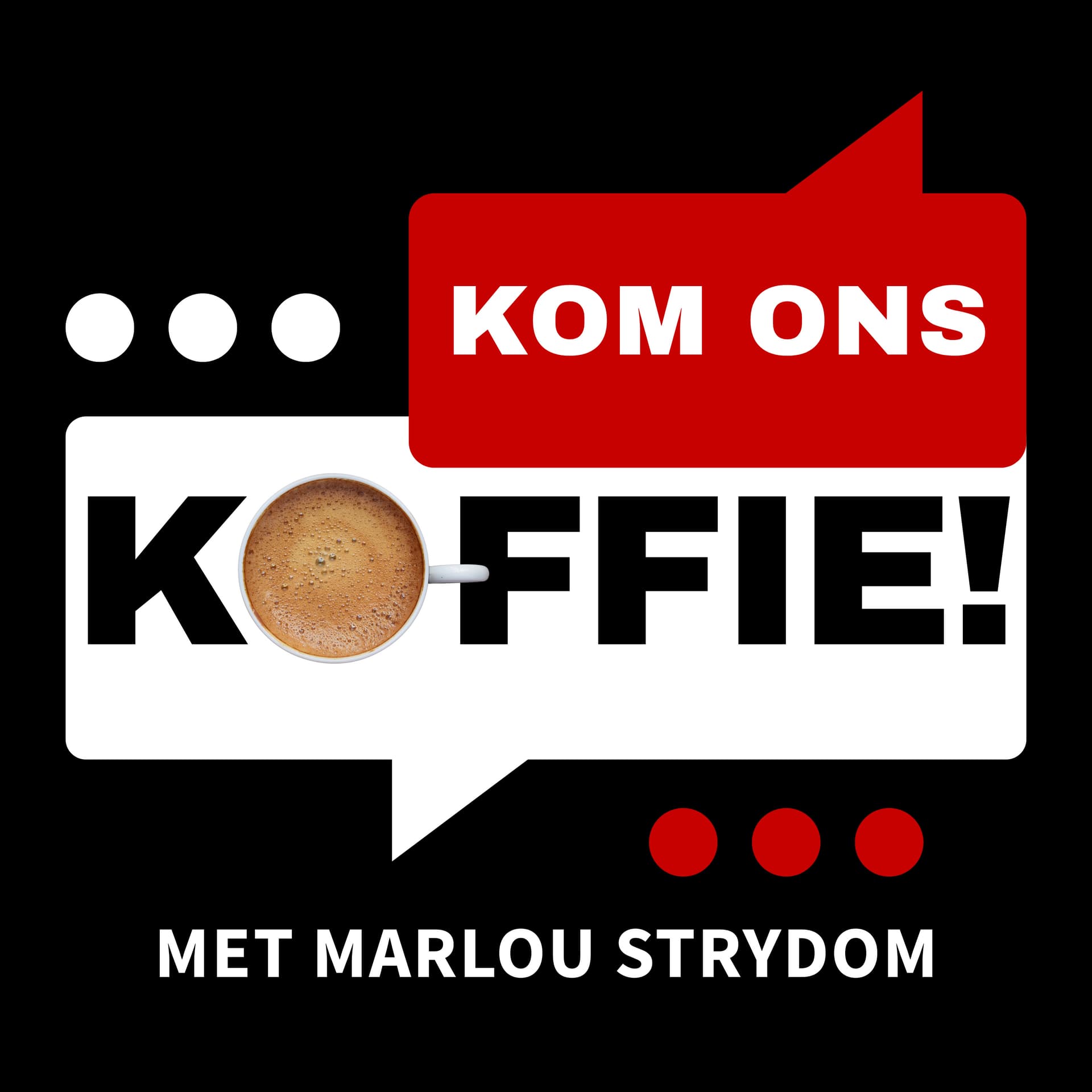 Kom Ons Koffie met Marlou Strydom - Podcasts