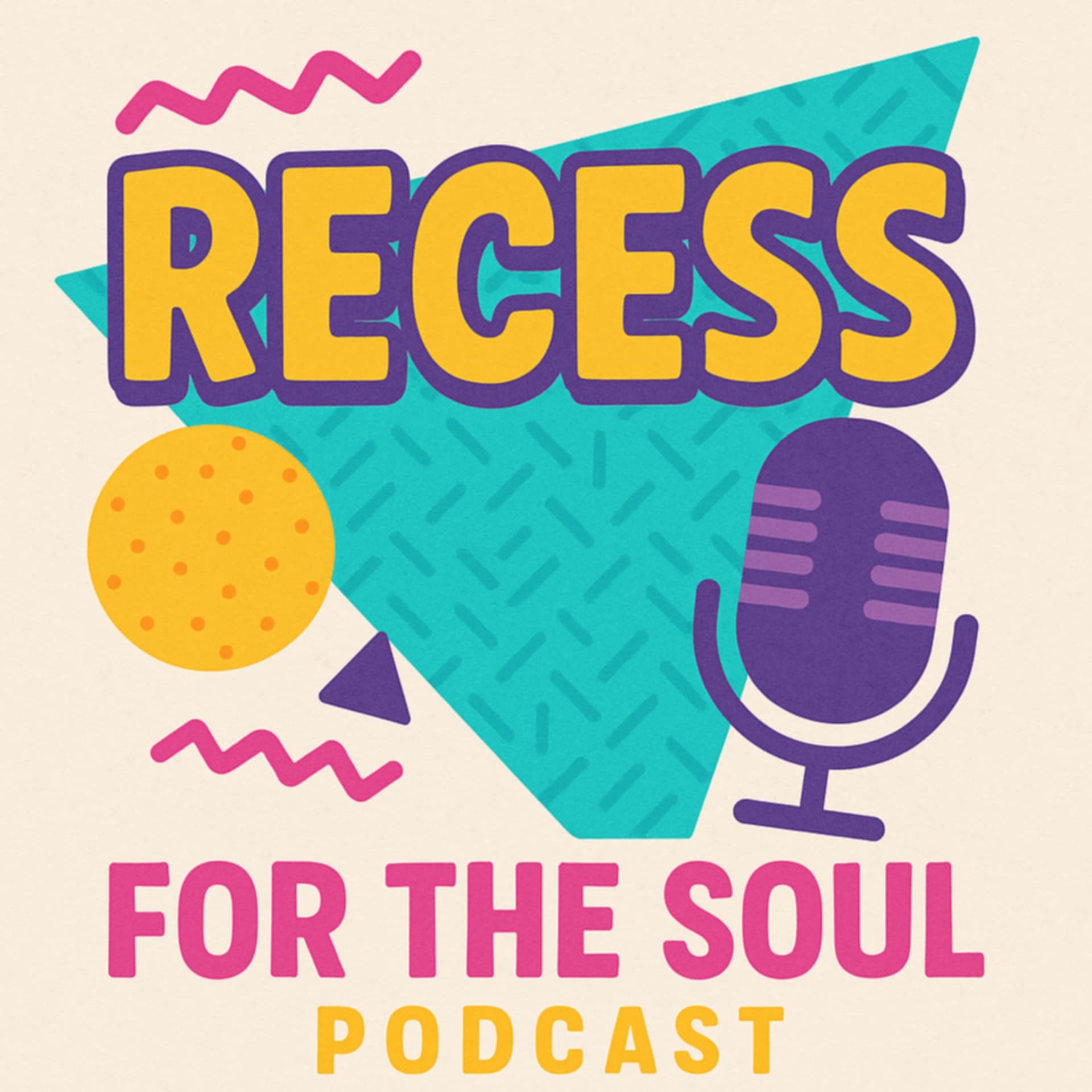 Recess for the Soul Podcast - Podcasts