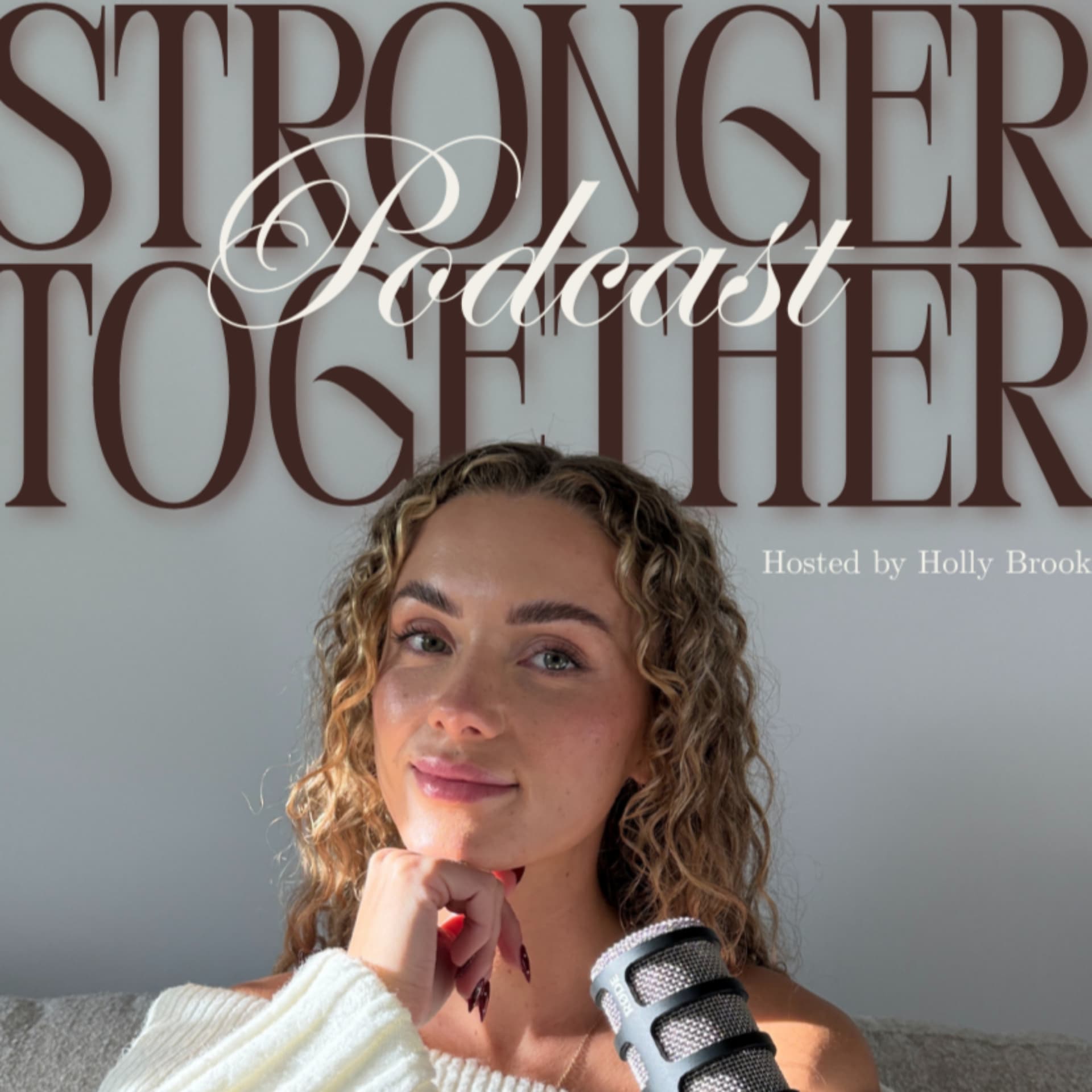 Stronger, Together by Holly Brooks - Podcasts