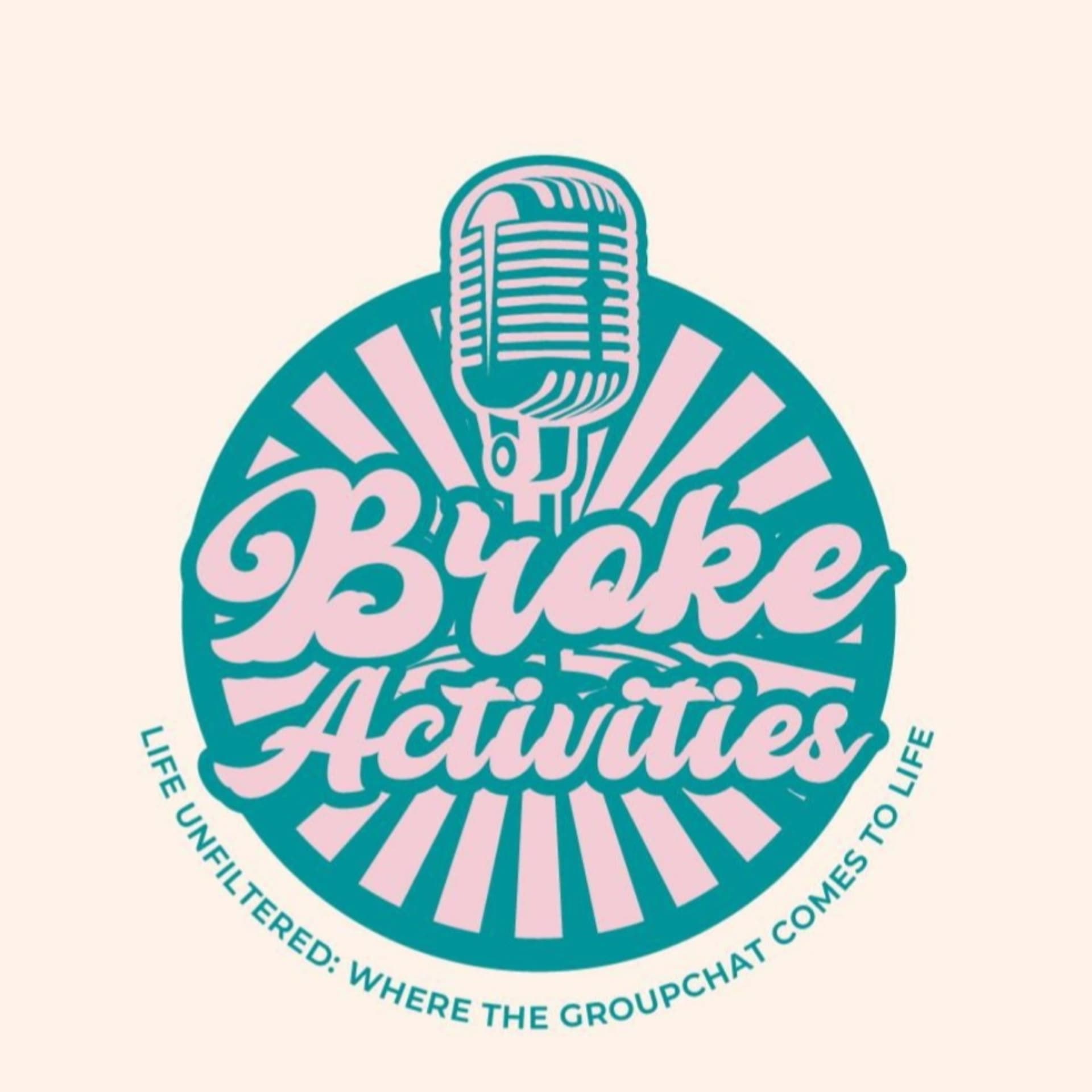 Broke Activities - Podcasts