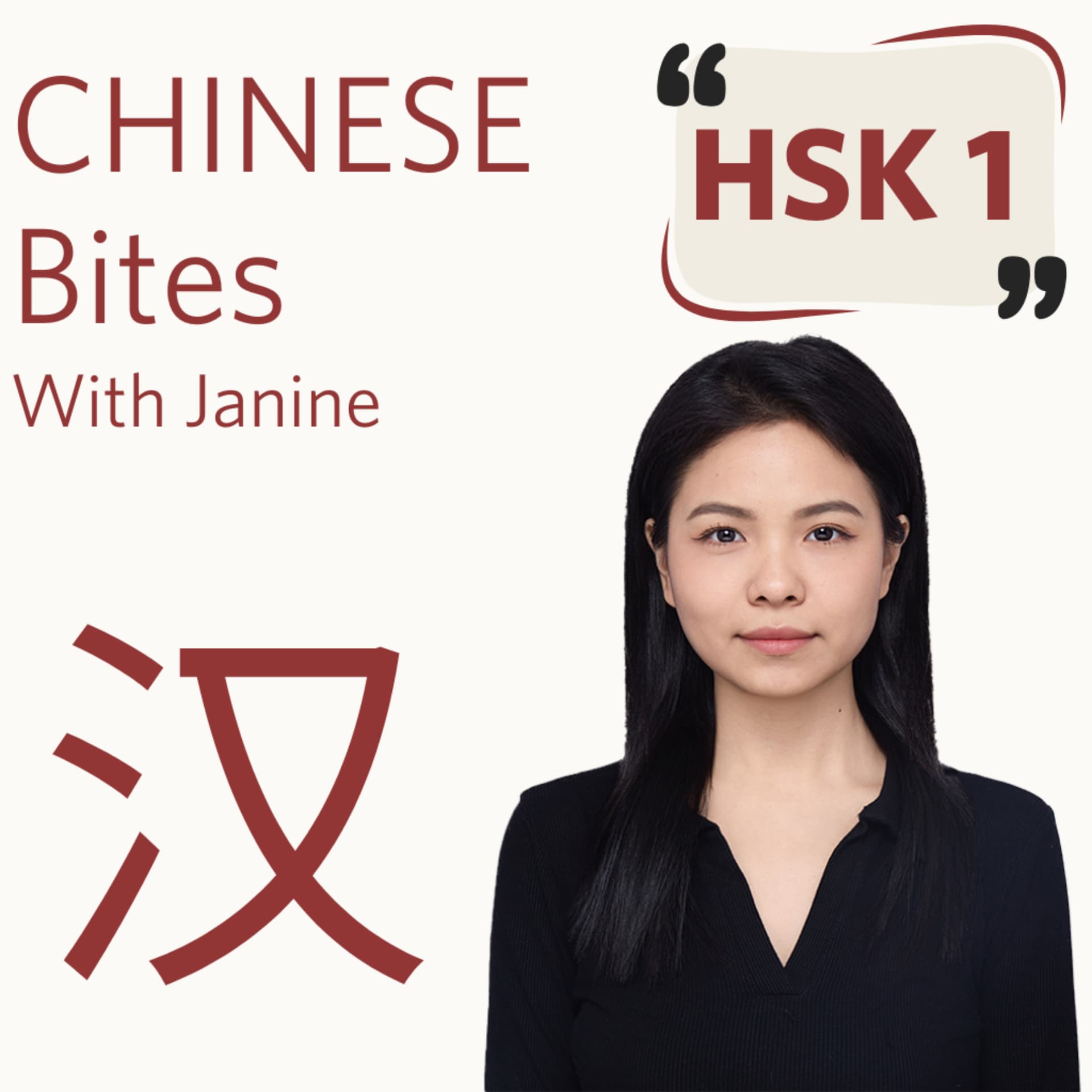 Chinese Bites — with Janine | HSK 1️⃣ - Podcasts