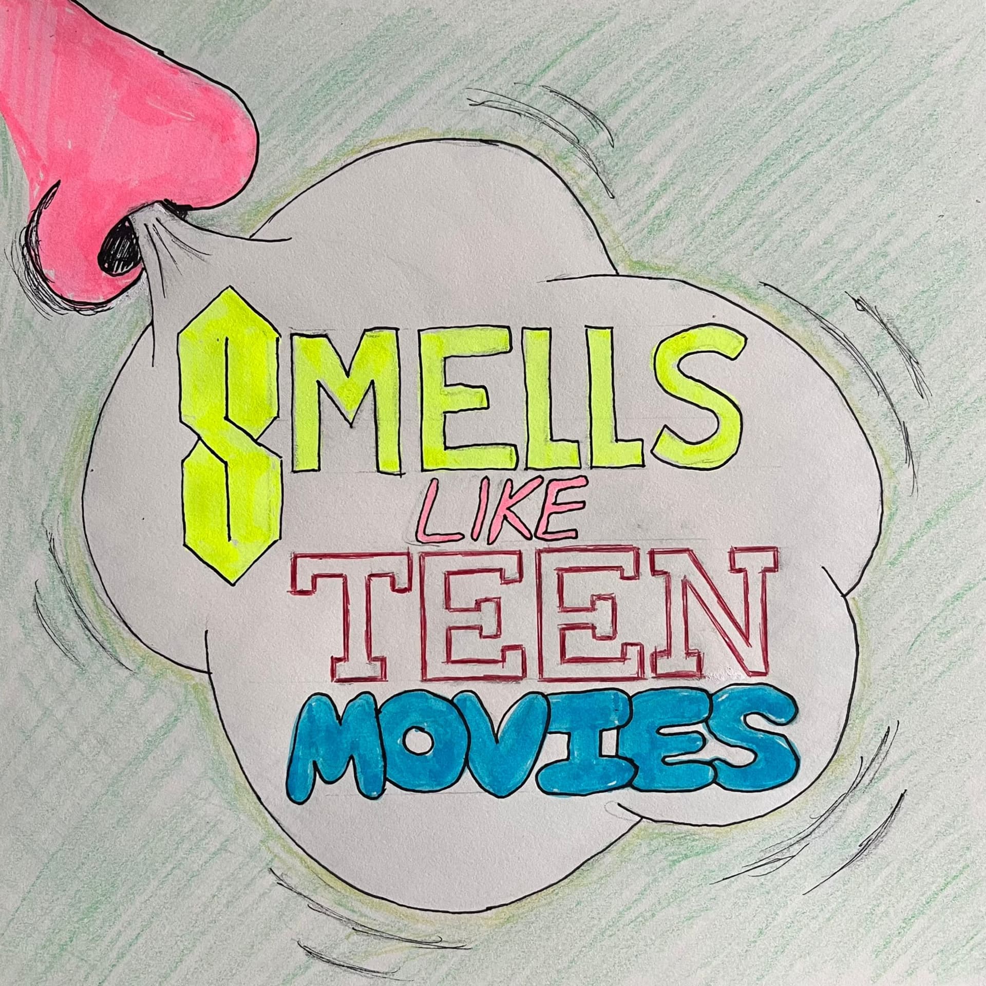Smells Like Teen Movies - Podcasts