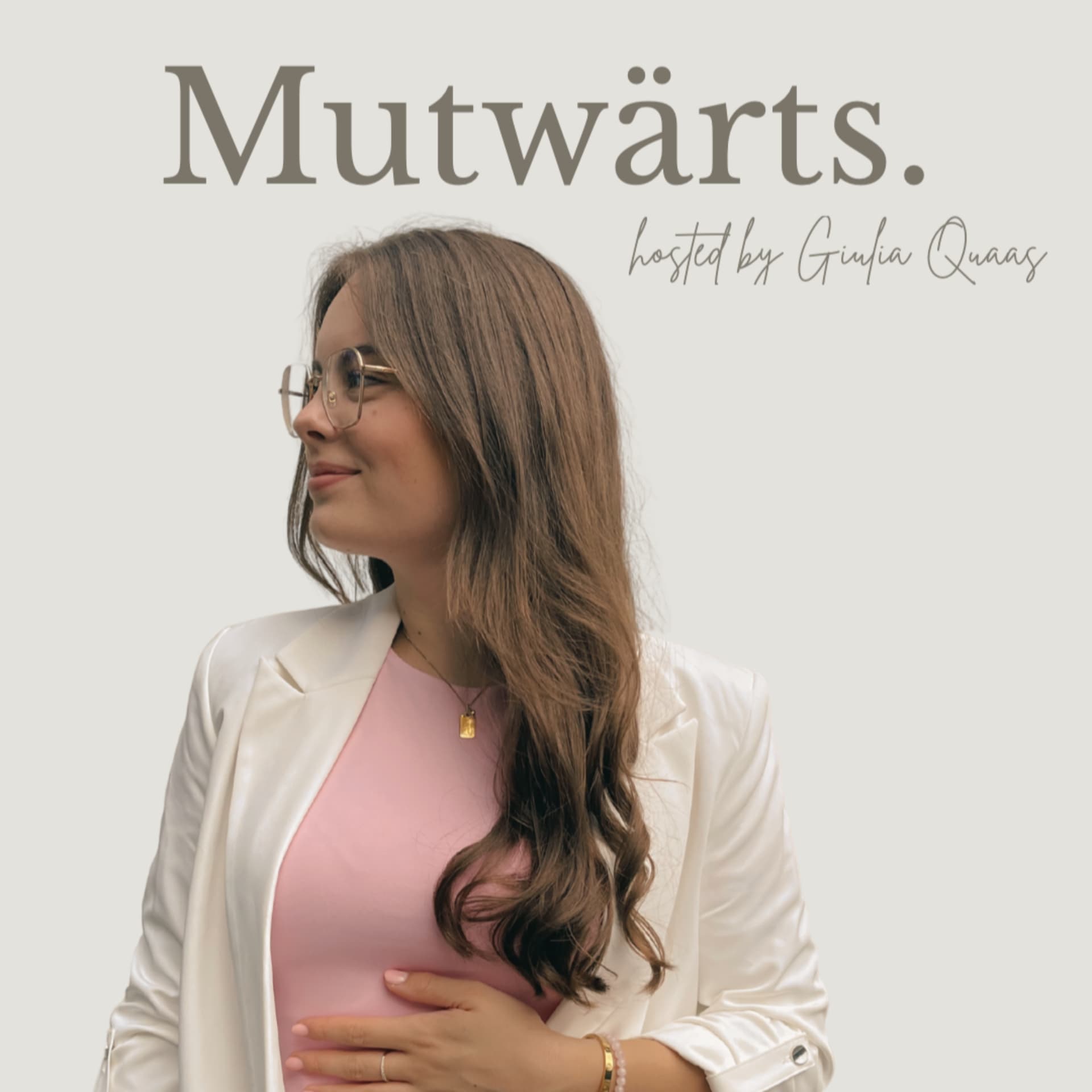 Mutwärts- Inspiration für Wachstum und Veränderung - Podcasts
