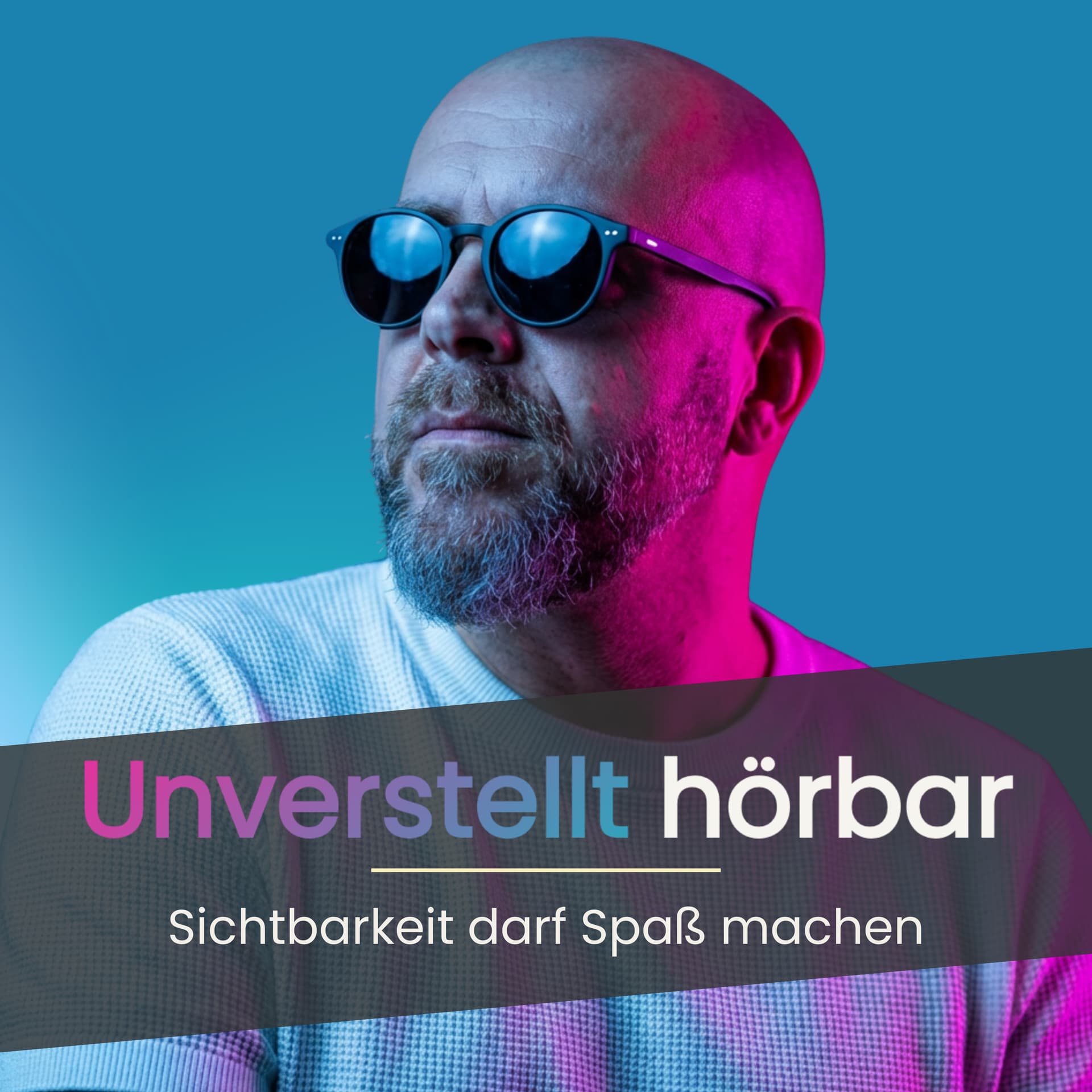 Unverstellt hörbar - Podcasts