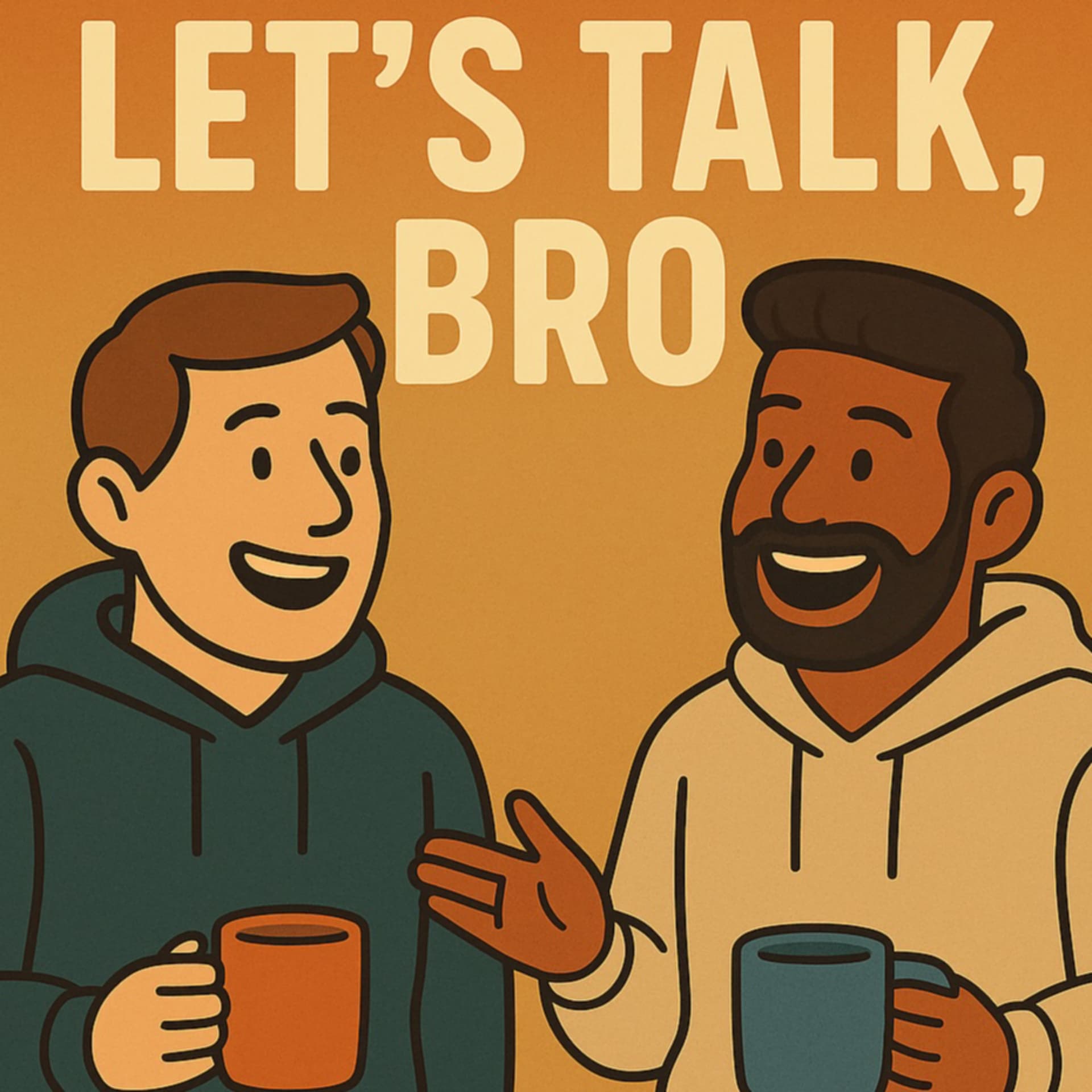 Let's Talk Bros - Podcasts