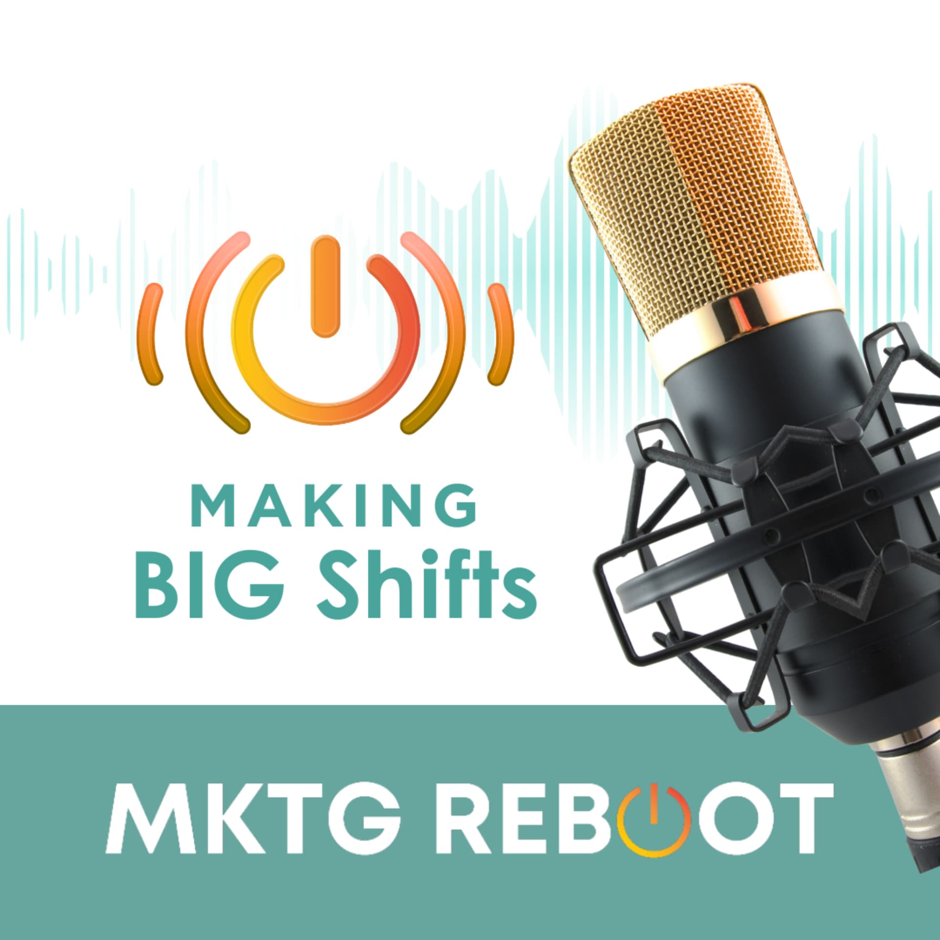Making BIG Shifts - Podcasts