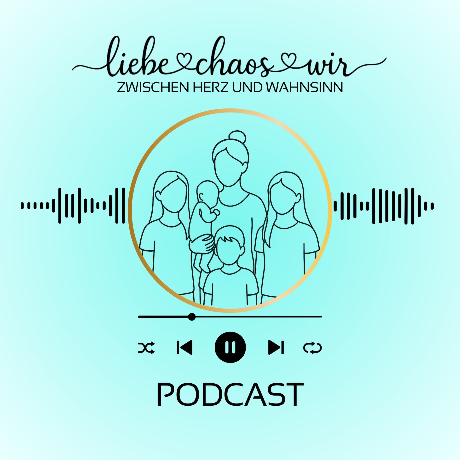 LiebeChaosWir - Zwischen Herz und Wahnsinn - Podcasts