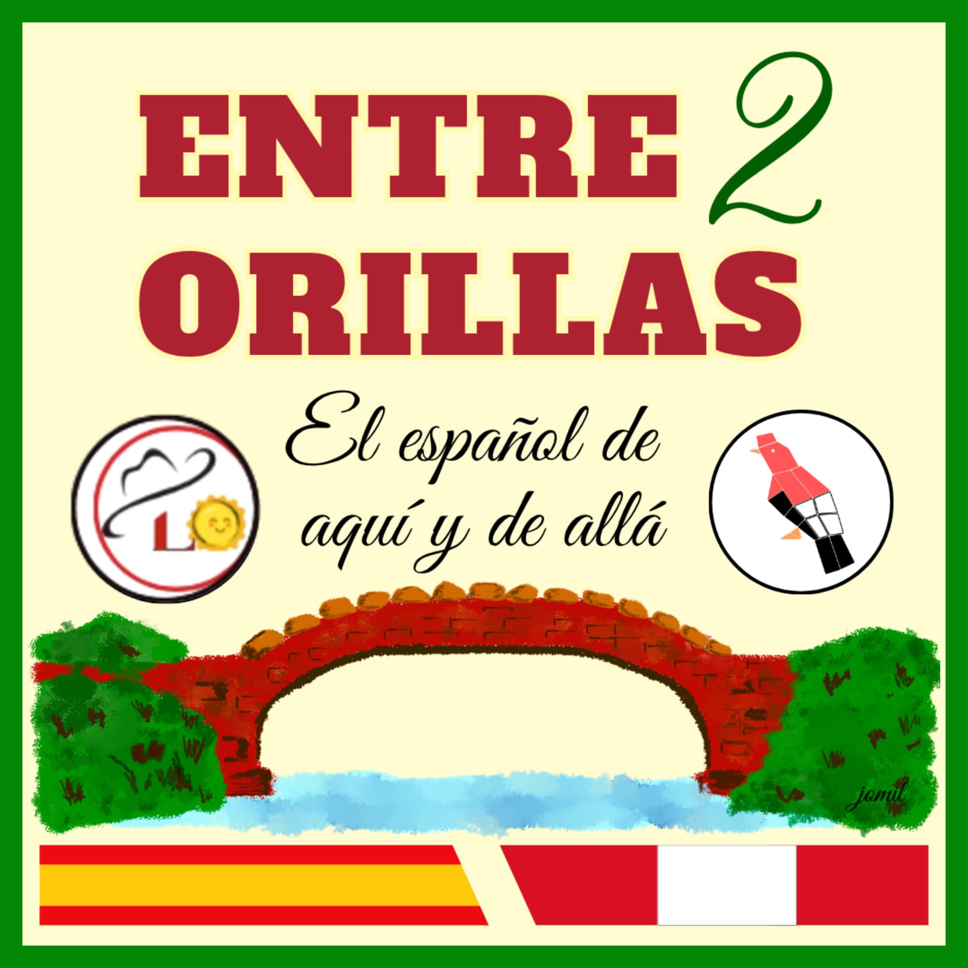 Entre 2 Orillas Podcast | Learn Real Spanish - Podcasts