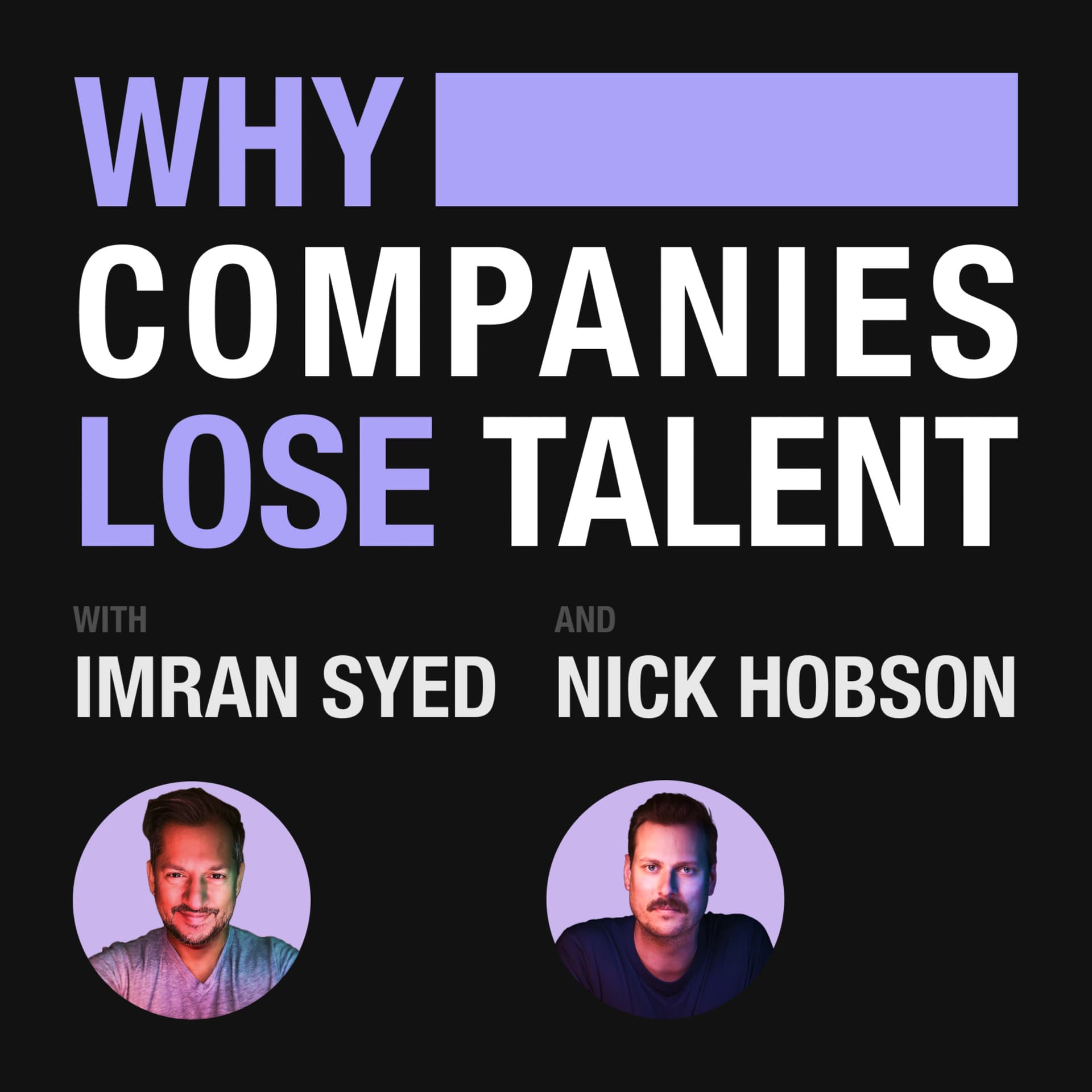 Why Companies Lose Talent - Podcasts