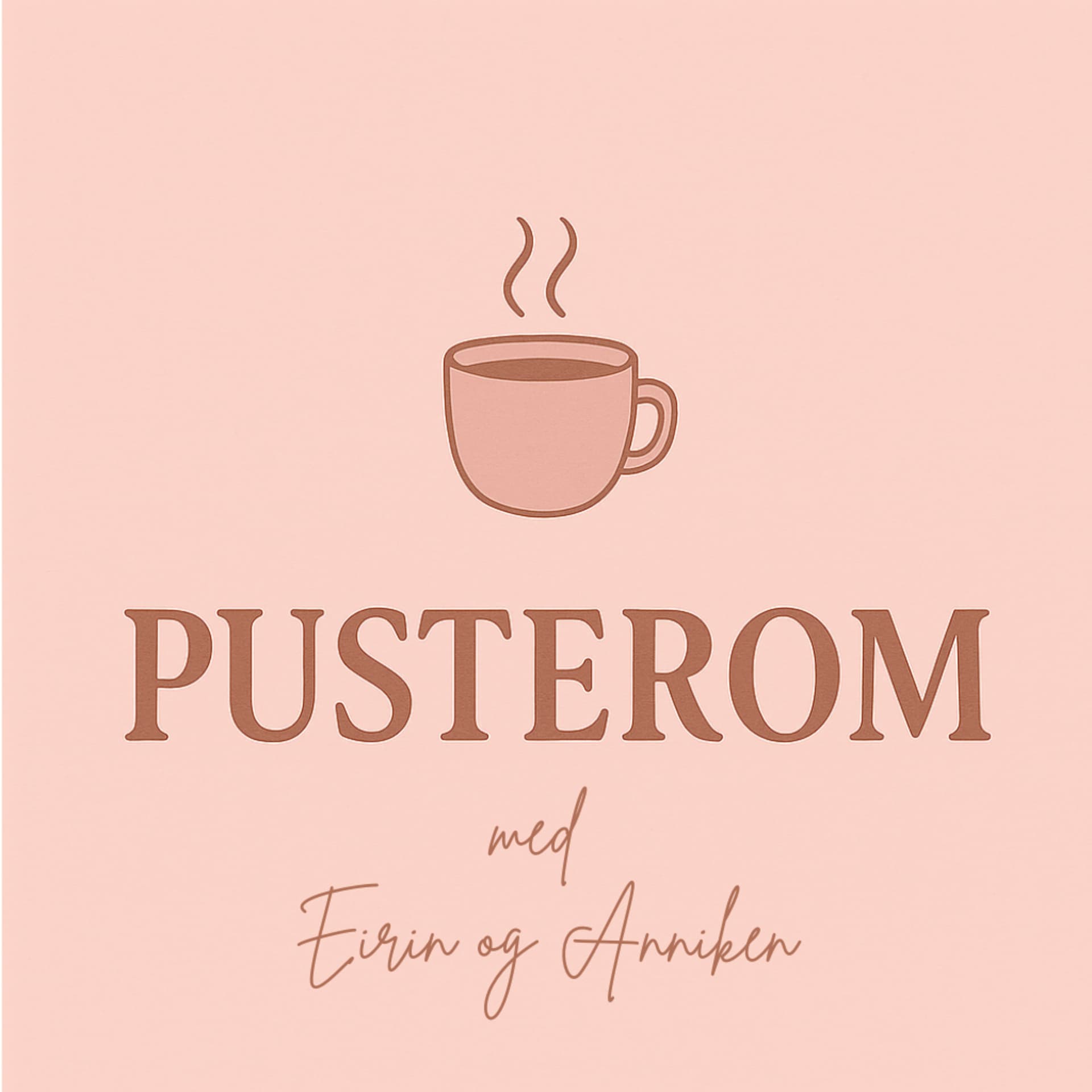 Pusterom med Eirin og Anniken - Podcasts