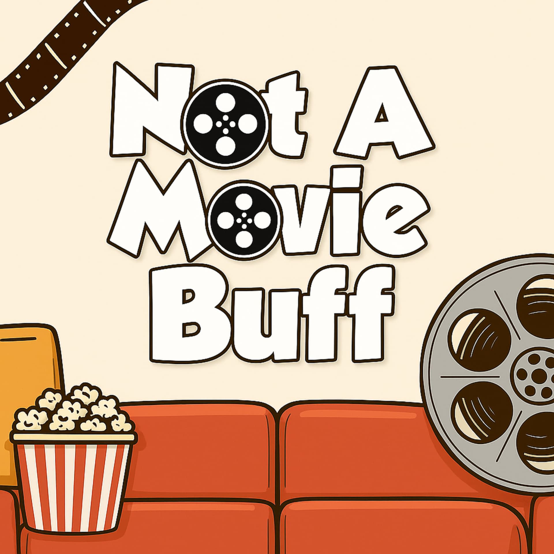 Not A Movie Buff - Podcasts