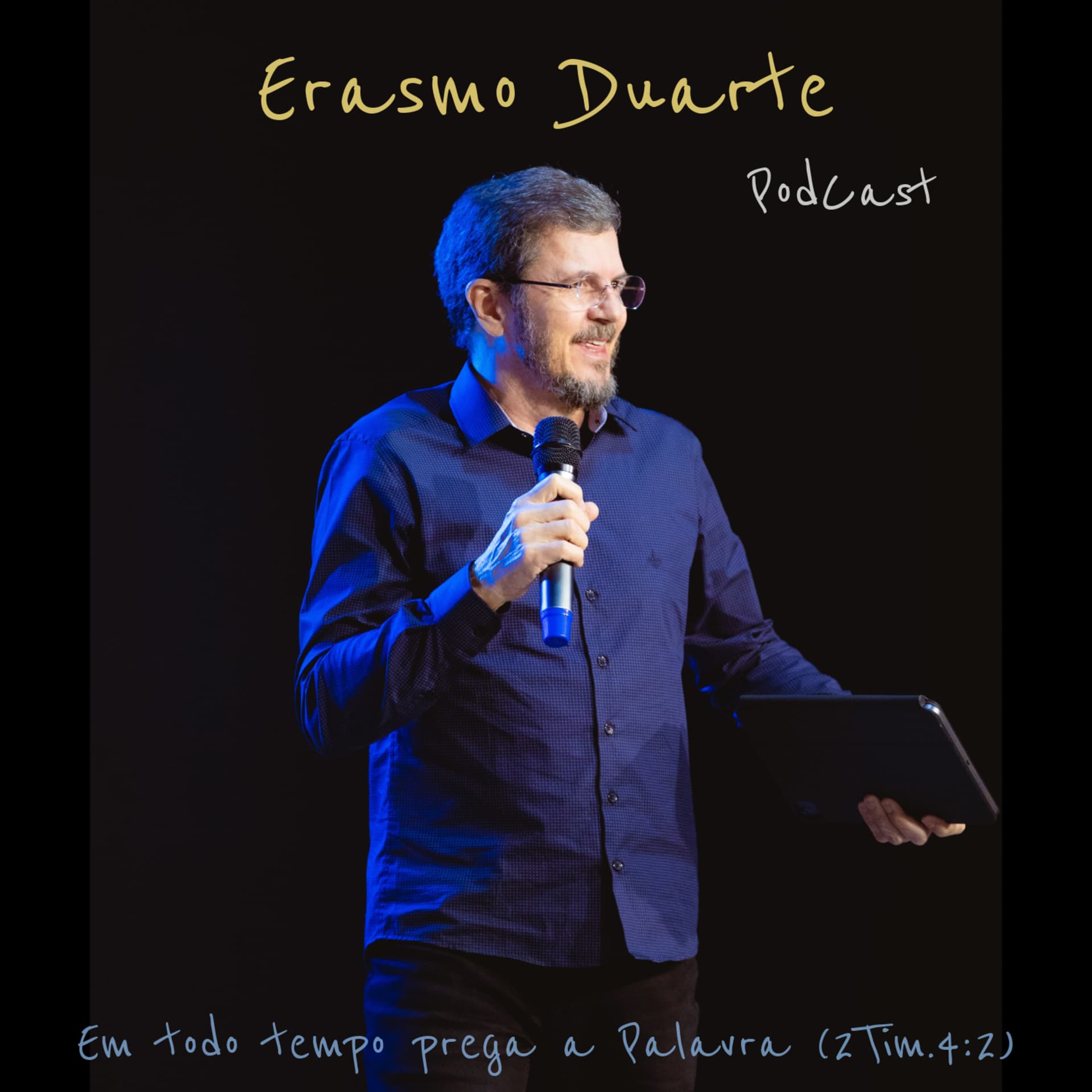 Erasmo Duarte - Podcasts