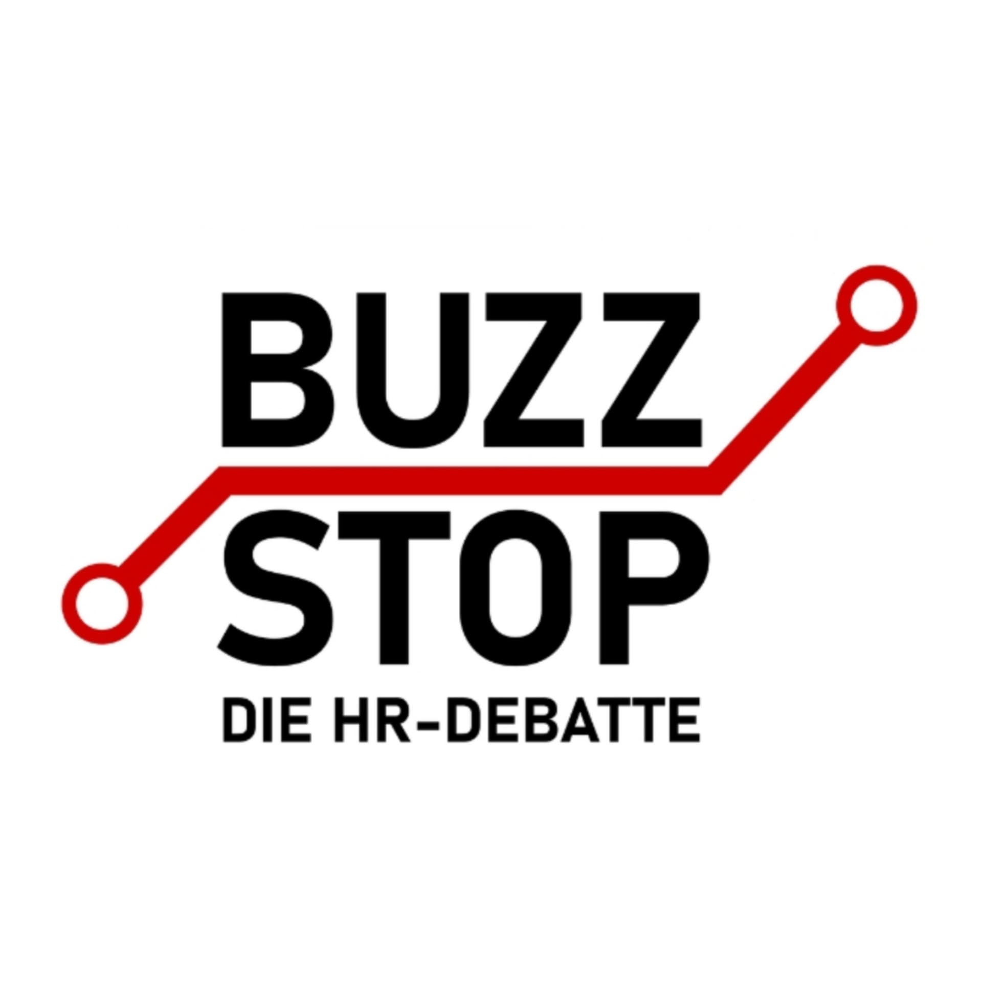Buzz Stop - Live | Schluss mit Mythen in der HR-Welt! - Podcasts