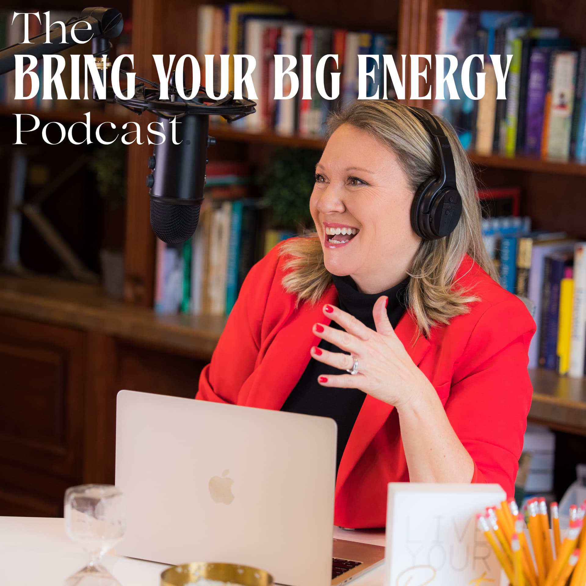 Bring Your Big Energy Podcast - Podcasts