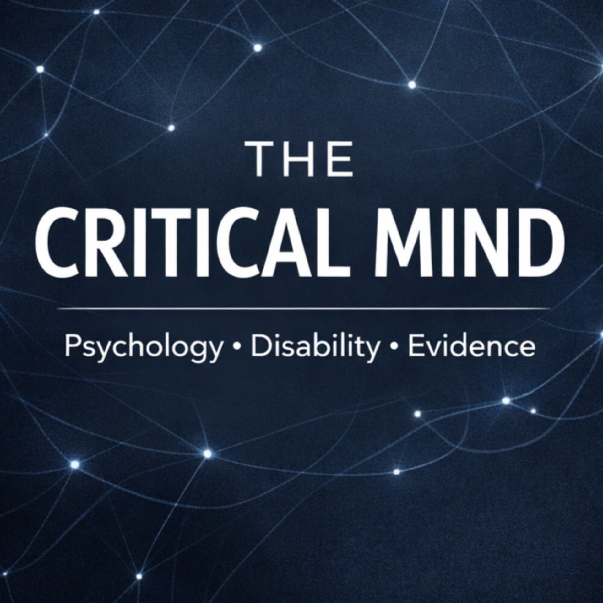 The Critical Mind Podcast: Psychology - Disability - Evidence - Podcasts