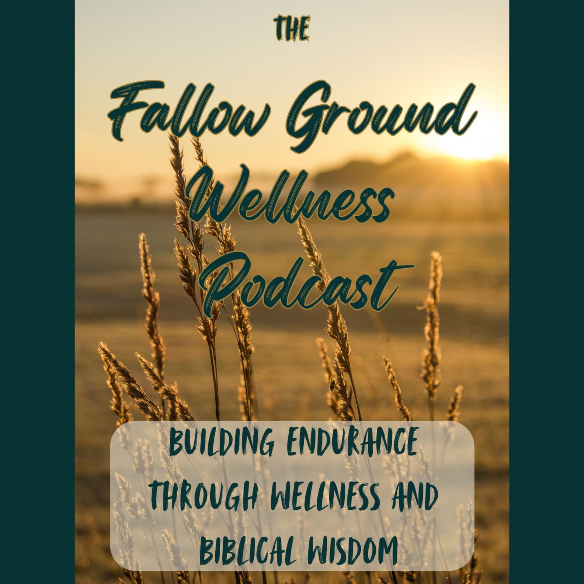 The Fallow Ground Wellness Podcast - Podcasts