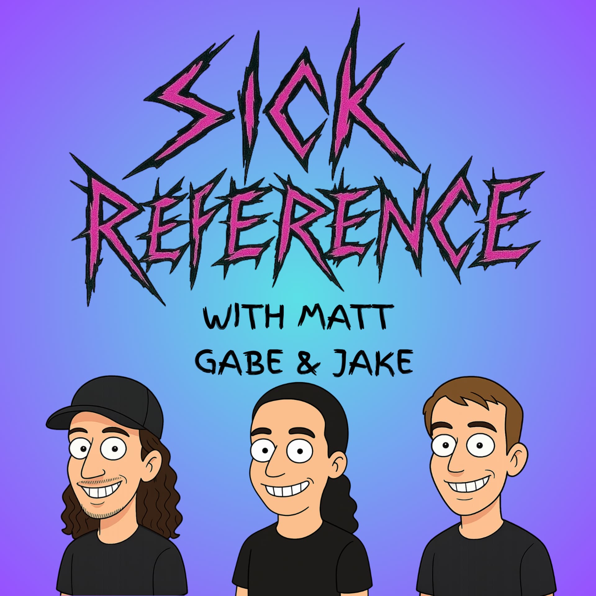 Sick Reference - Podcasts