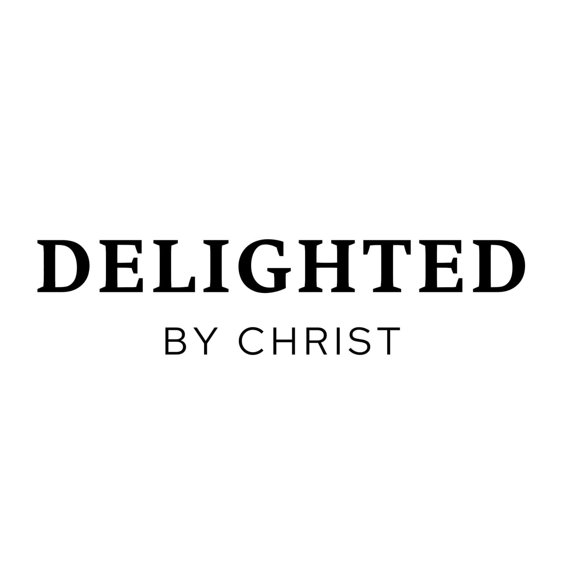 Delighted By Christ - Podcasts