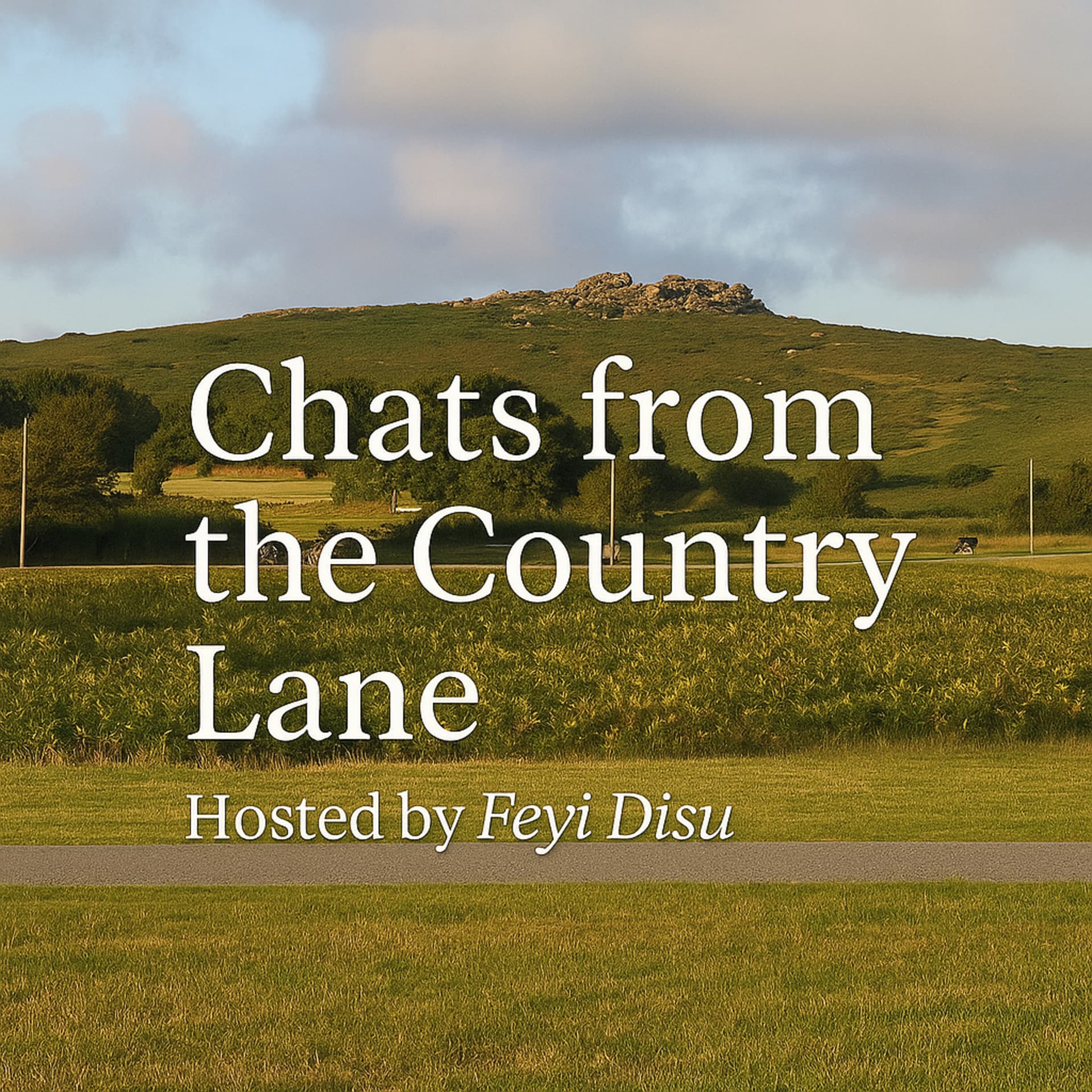 Chats from the Country Lane - Podcasts