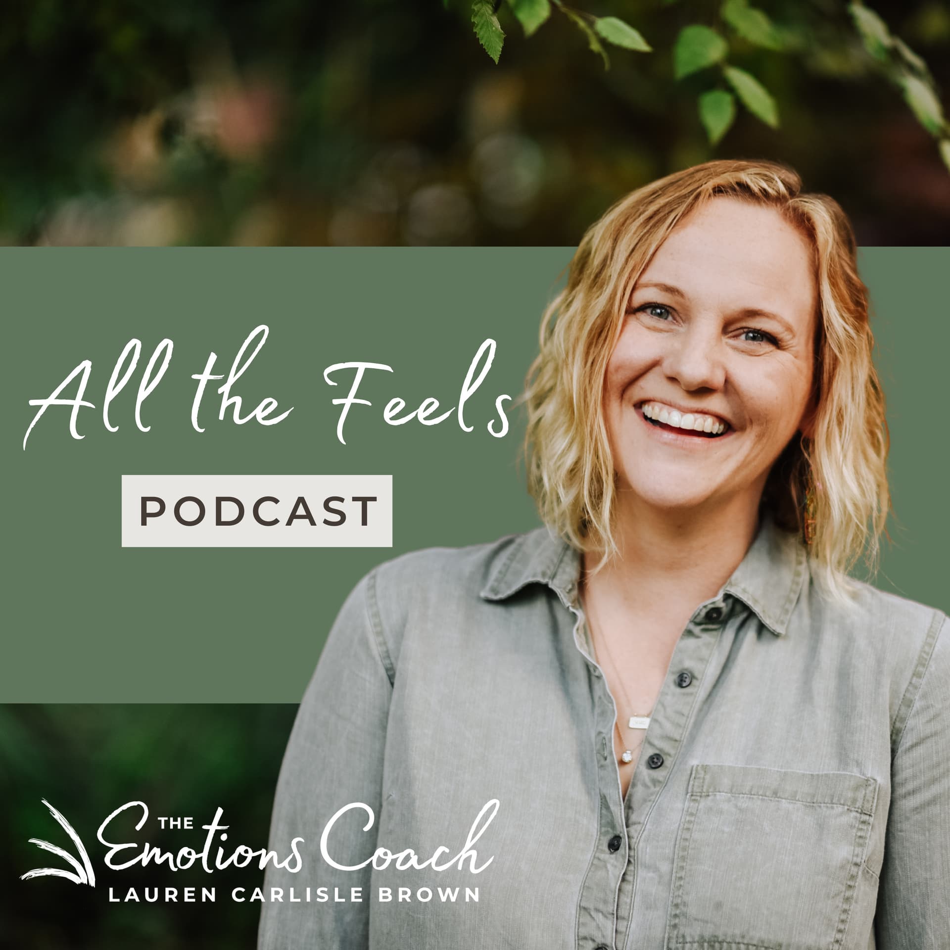 All the Feels with Lauren Carlisle Brown - Podcasts