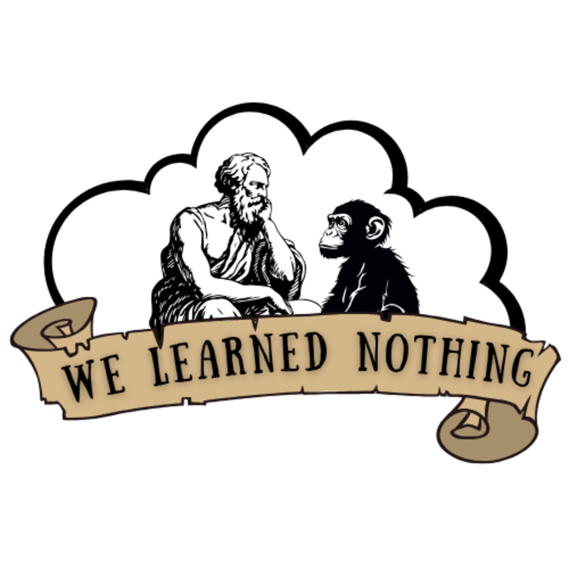 We Learned Nothing - Podcasts