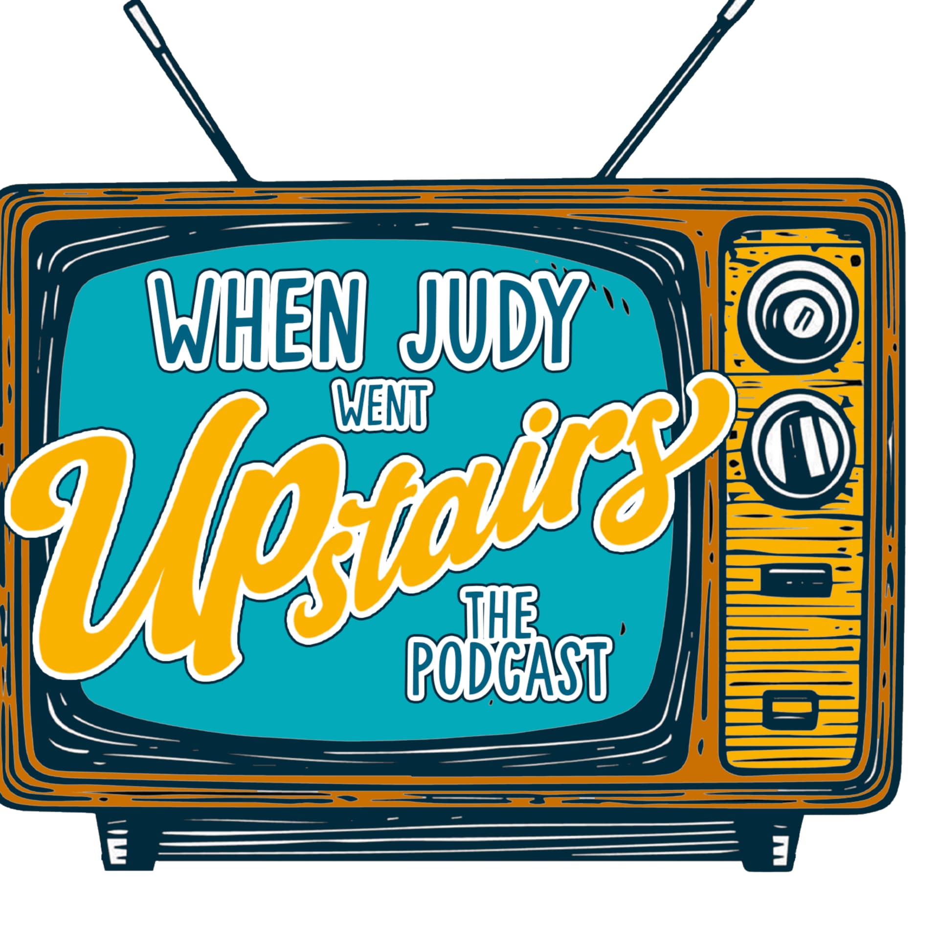 When Judy Went Upstairs - Podcasts