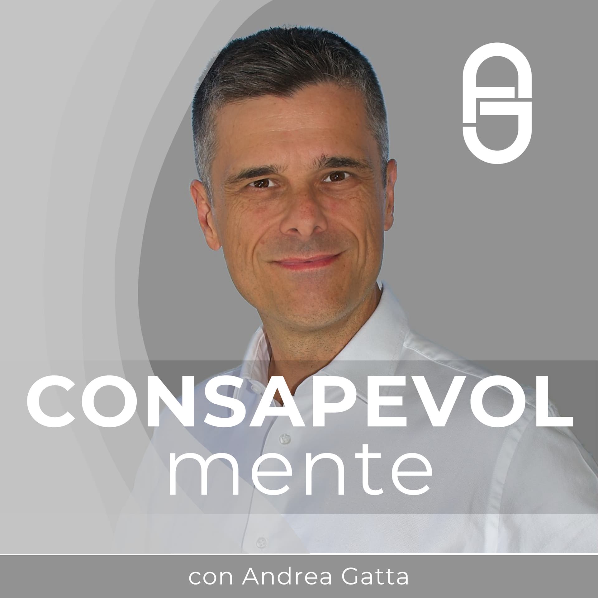 CONSAPEVOLmente con Andrea Gatta - Podcasts