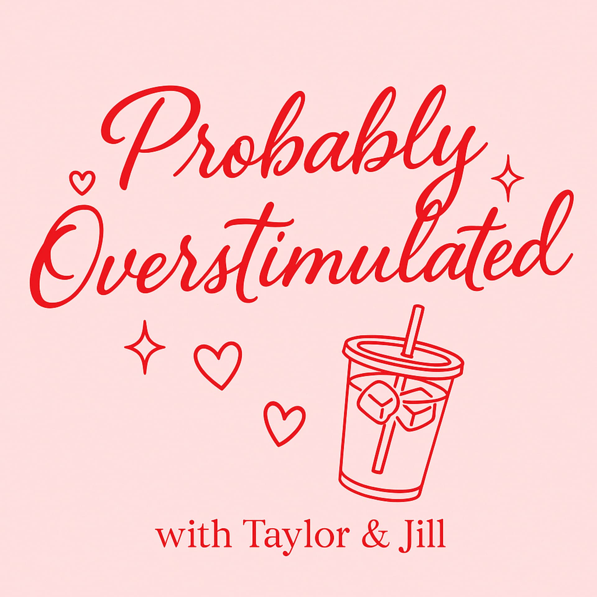 Probably Overstimulated - Podcasts