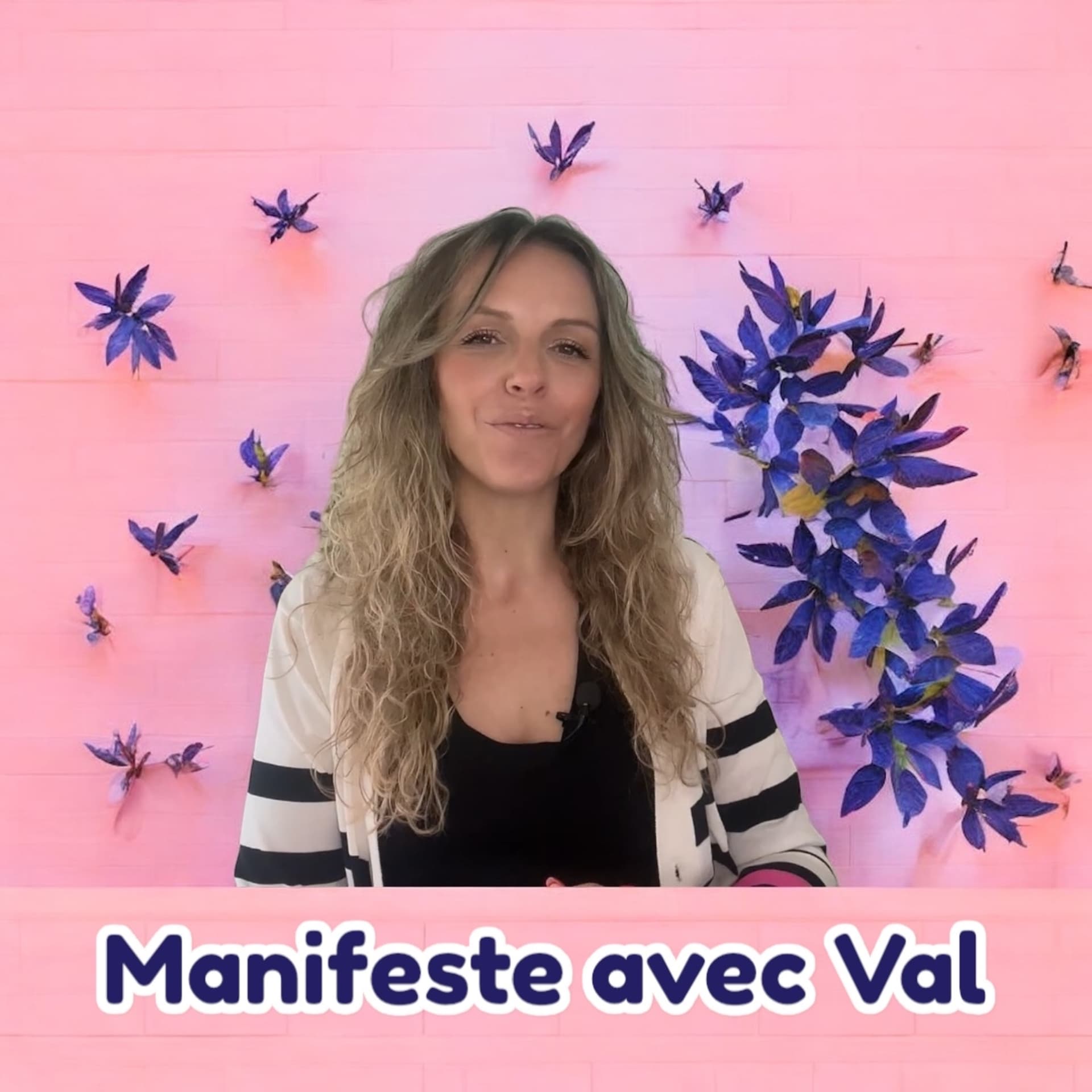 Manifeste avec Val - Podcasts