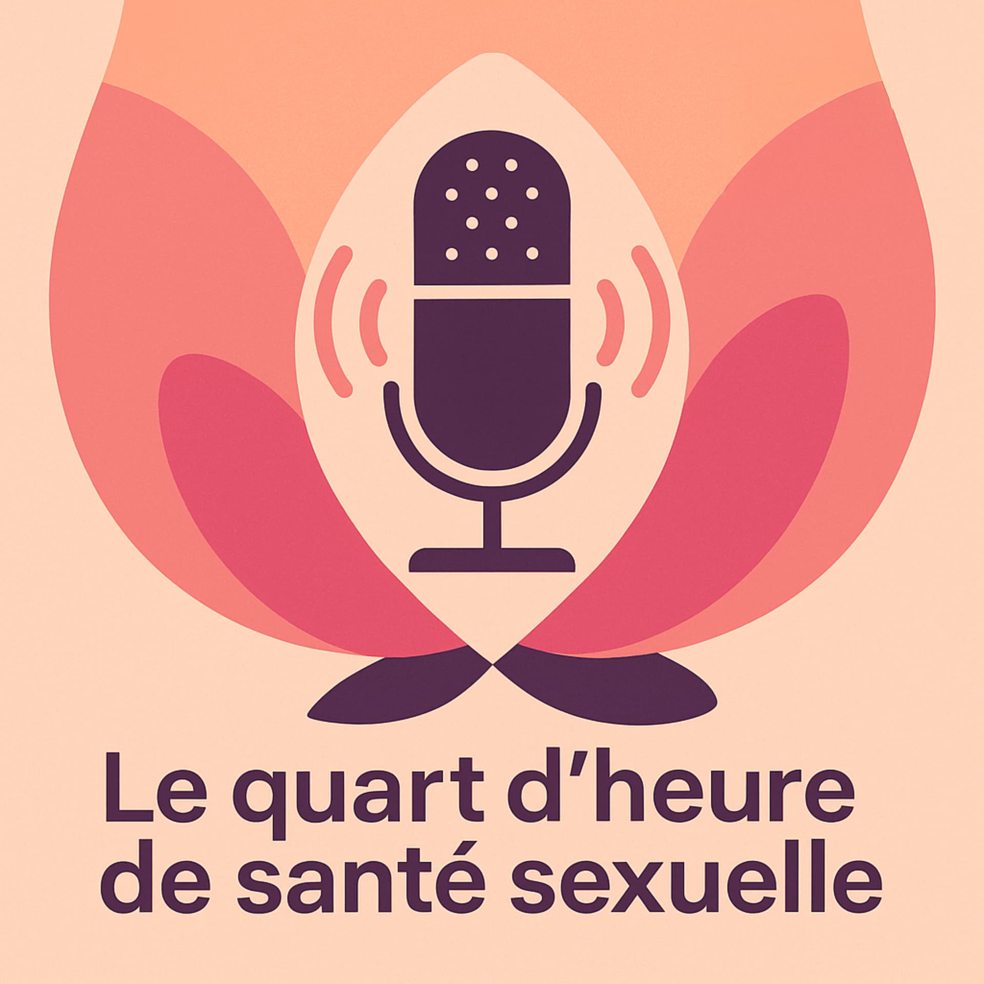 Le quart d'heure de Santé Sexuelle par Filieris - Podcasts