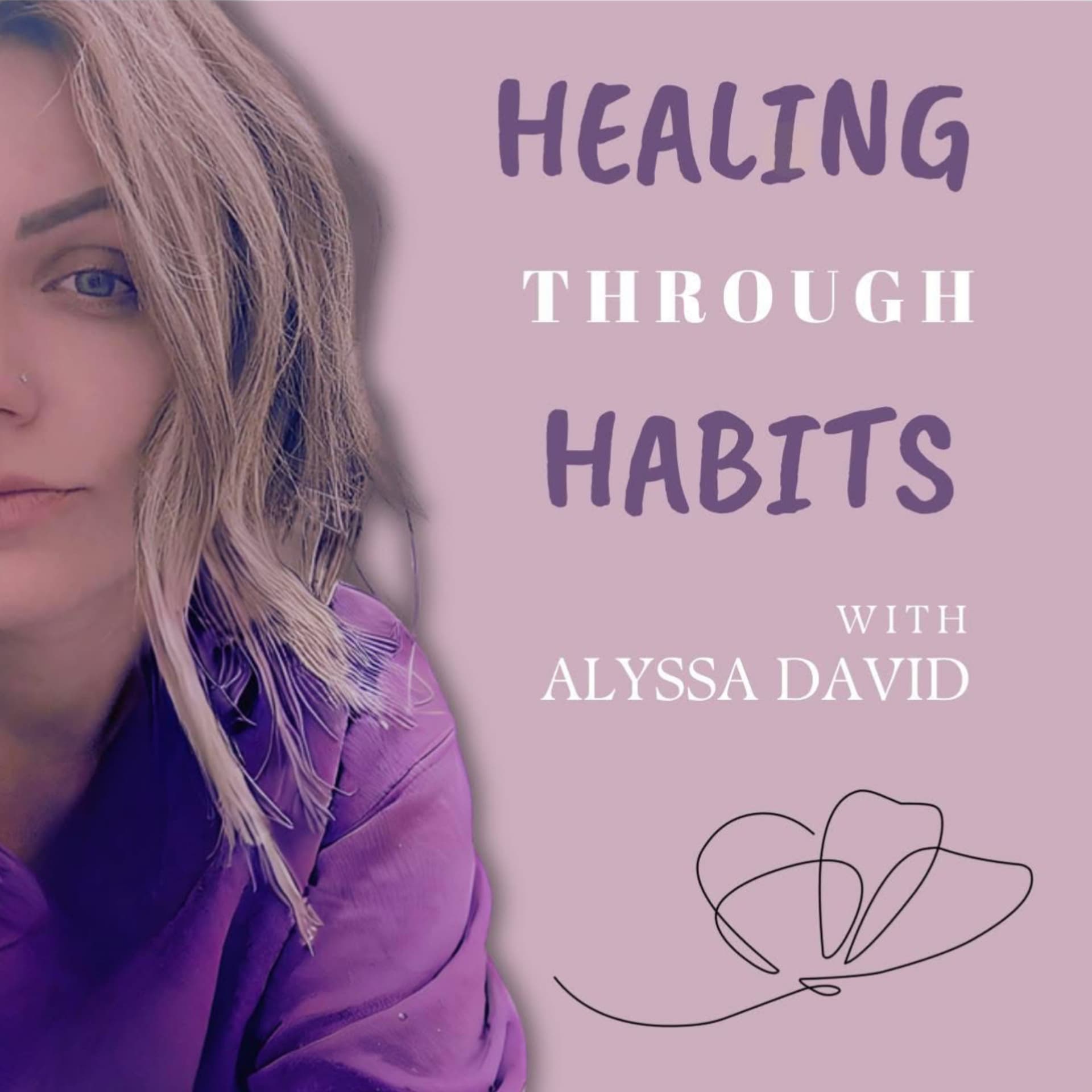 Healing Through Habits - Podcasts