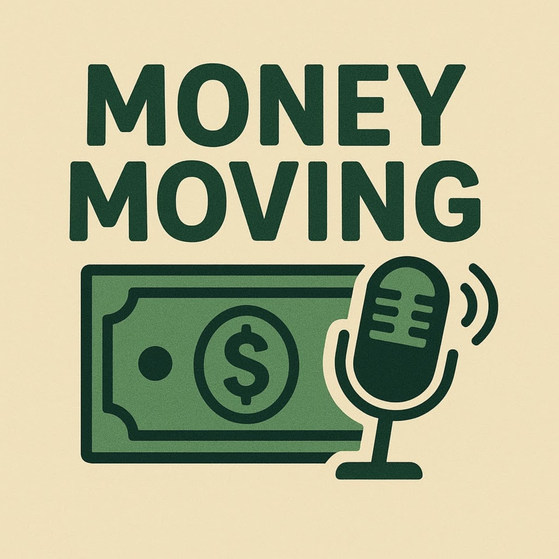 Money Moving - Podcasts