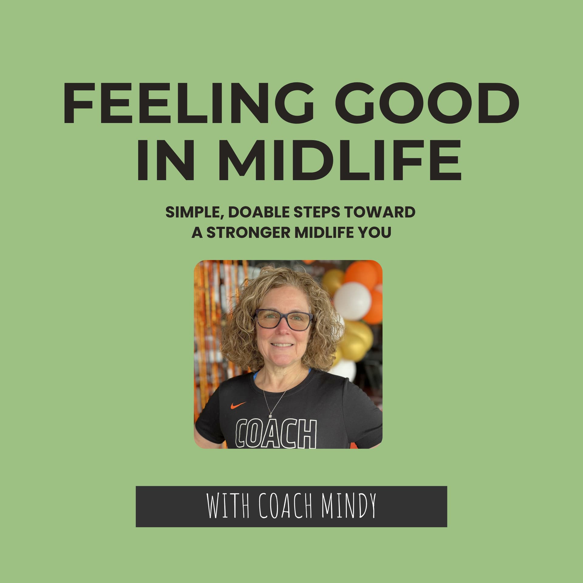 Feeling Good In Midlife - Podcasts