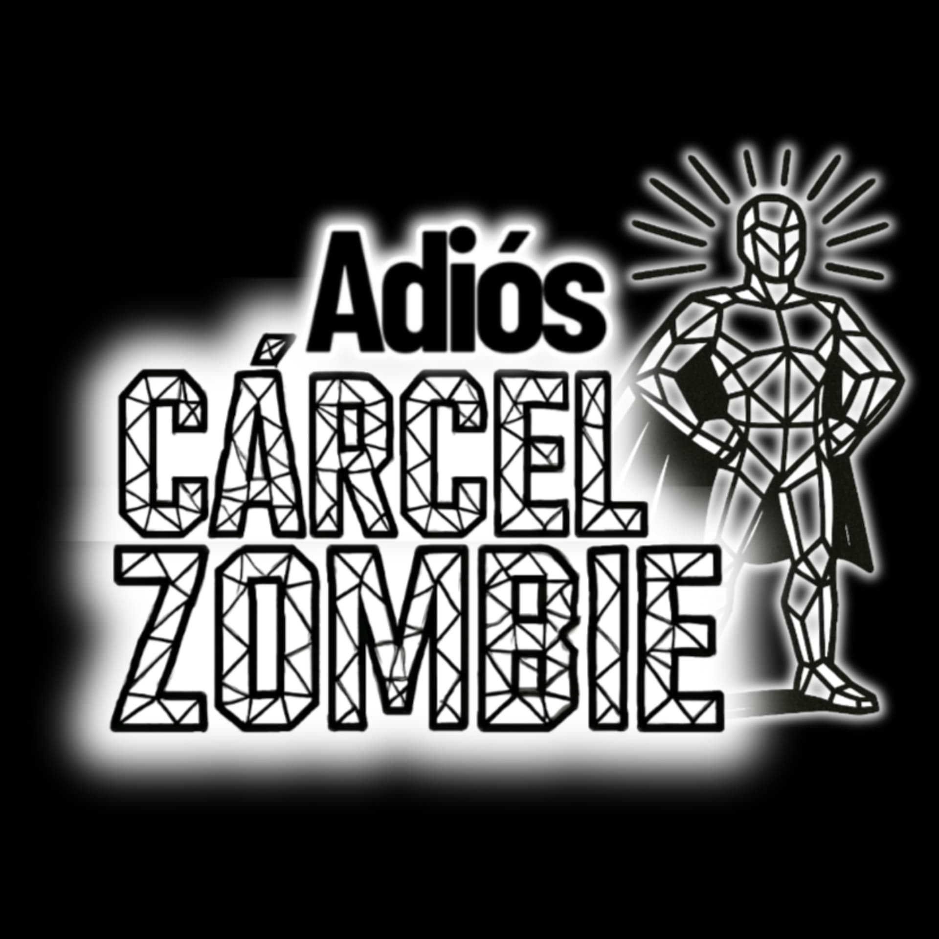 Adiós Cárcel Zombie - Podcasts