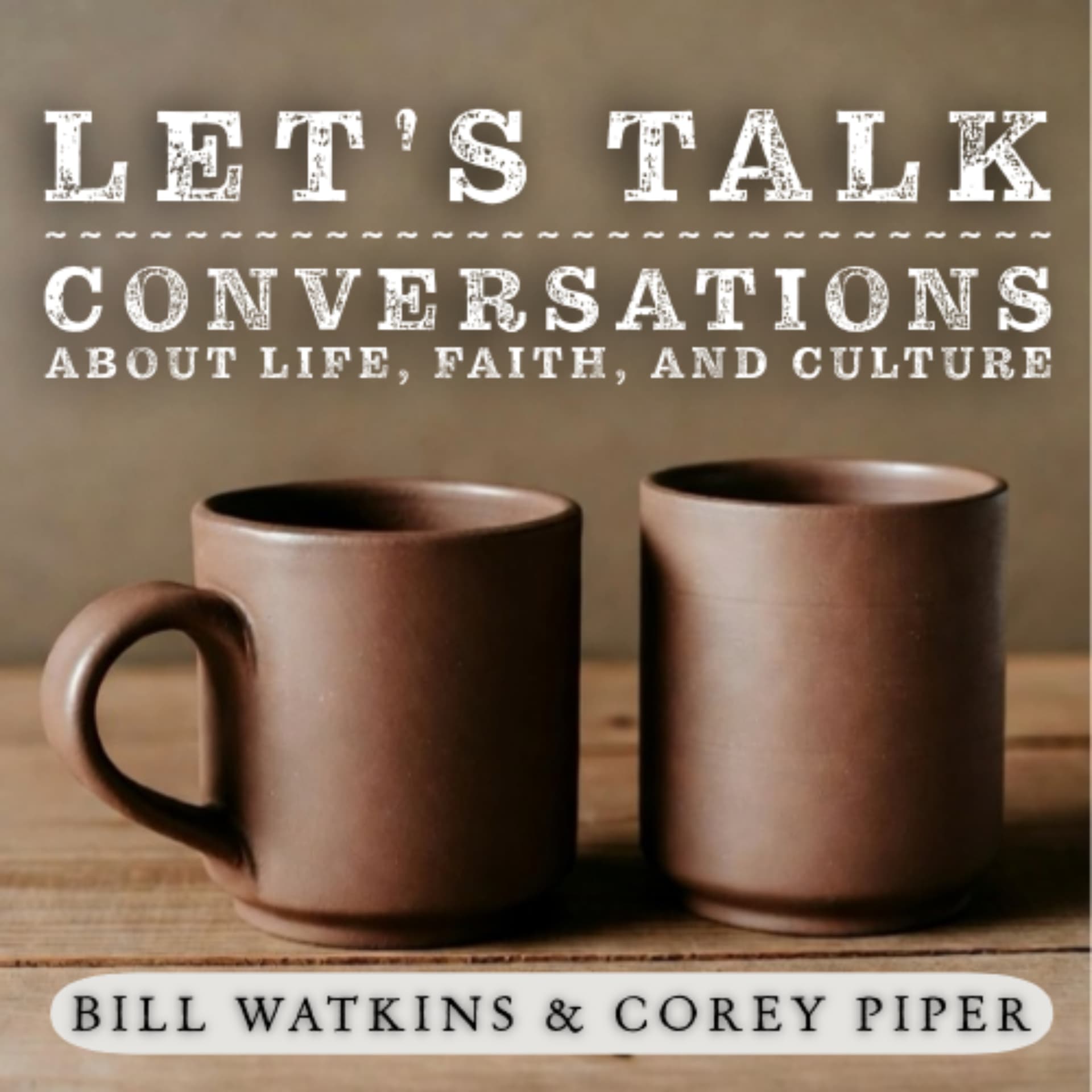 Let's Talk! with authors Bill Watkins and Corey Piper - Podcasts