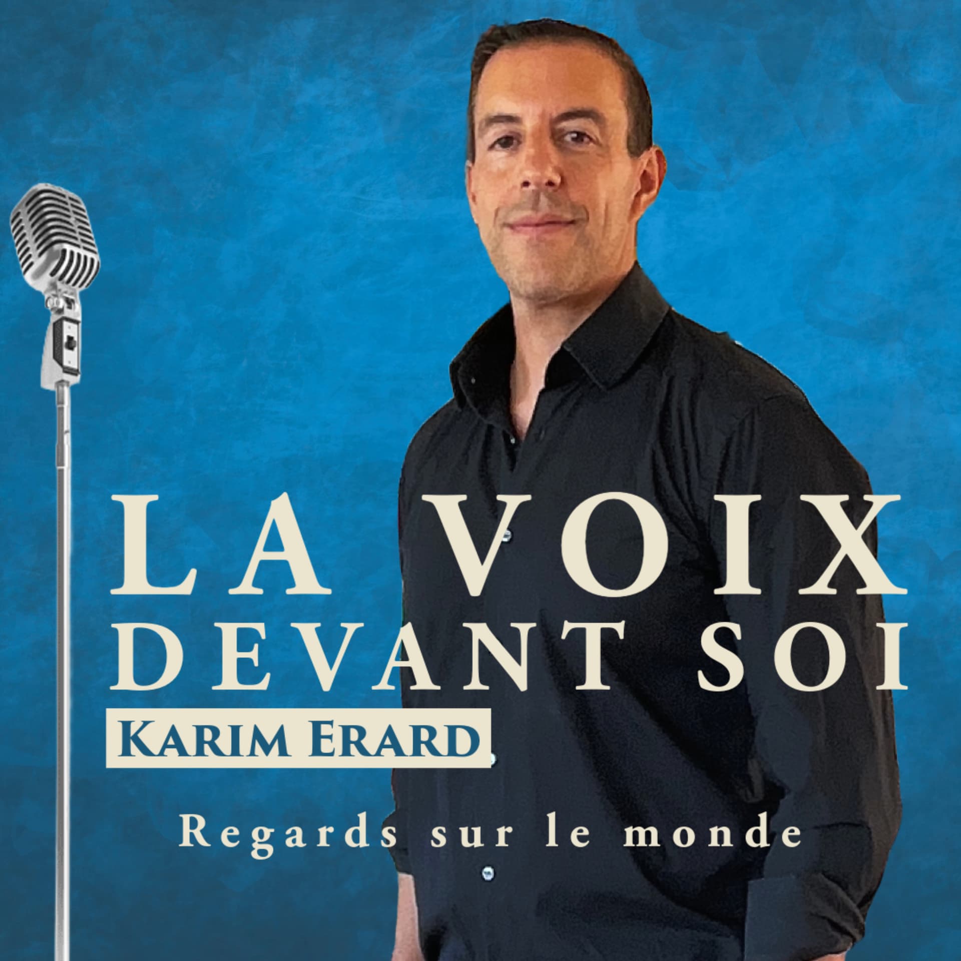 La Voix devant Soi (regards sur le monde) - Podcasts