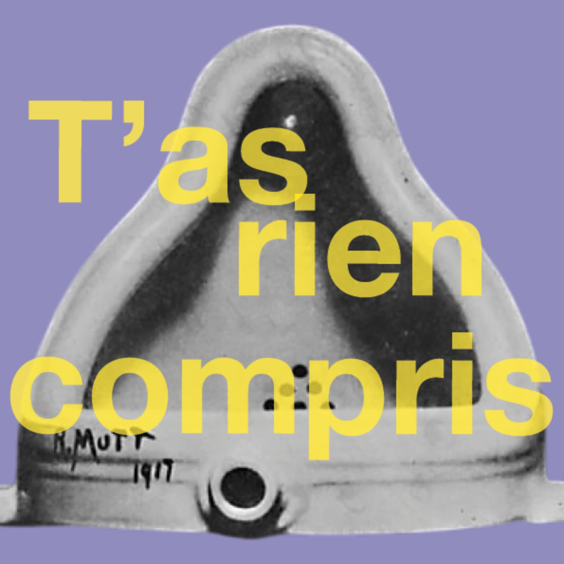 T'as rien compris - Podcasts