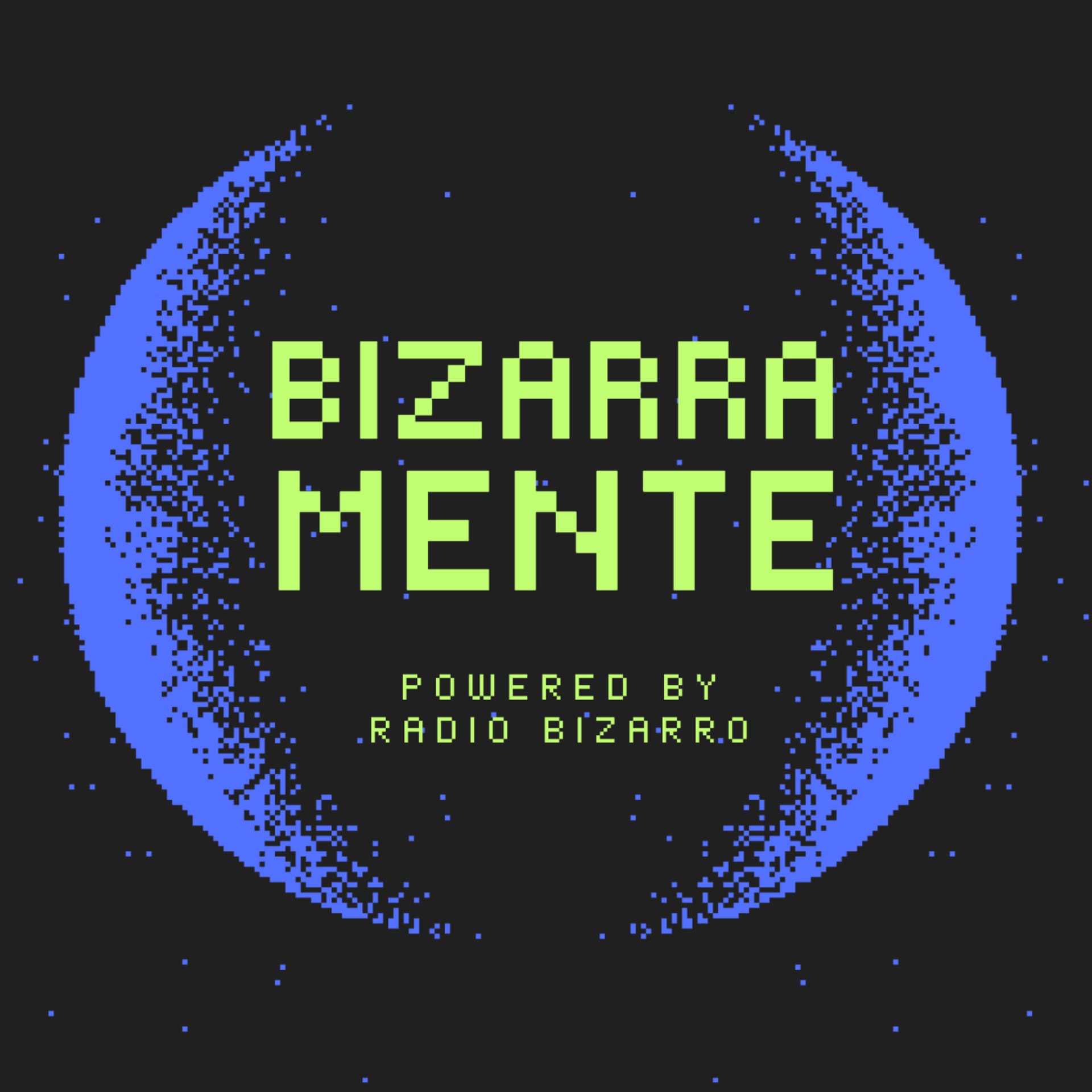 Bizarramente 🧠🔥 - Podcasts